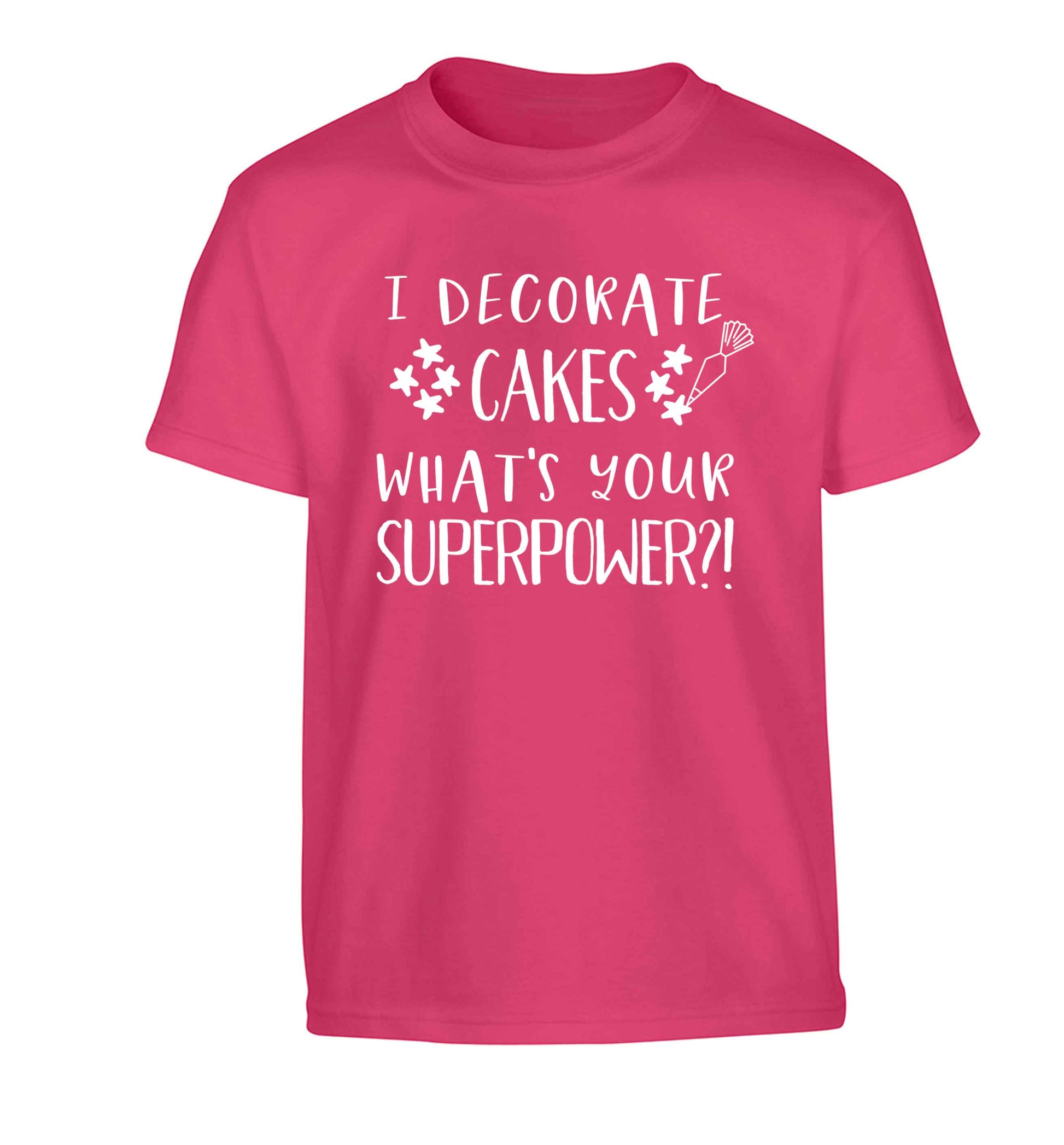 I decorate cakes what's your superpower?! Children's pink Tshirt 12-13 Years