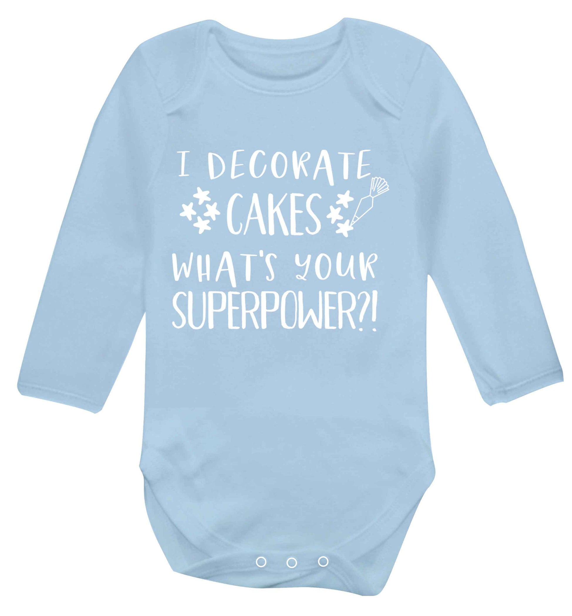 I decorate cakes what's your superpower?! Baby Vest long sleeved pale blue 6-12 months