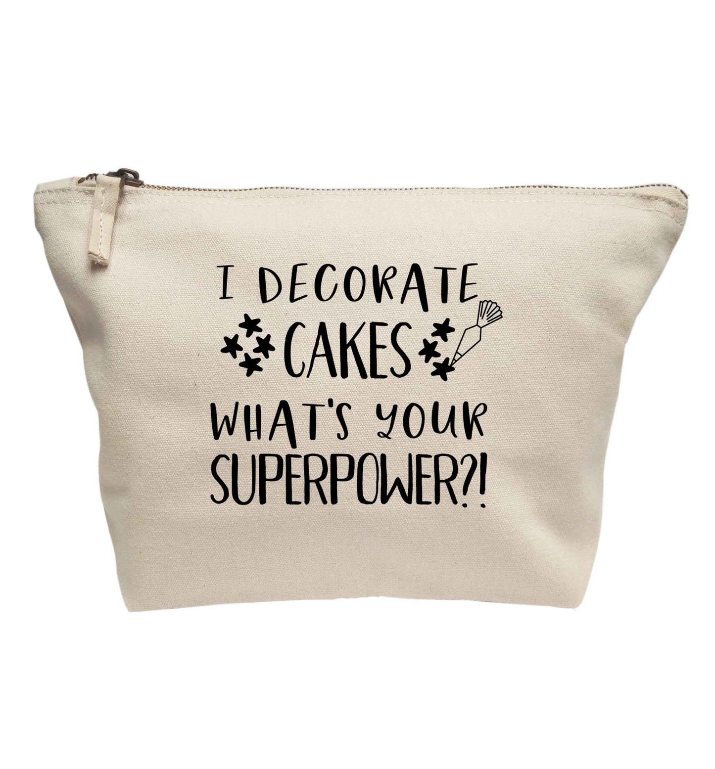I decorate cakes what's your superpower?! | makeup / wash bag