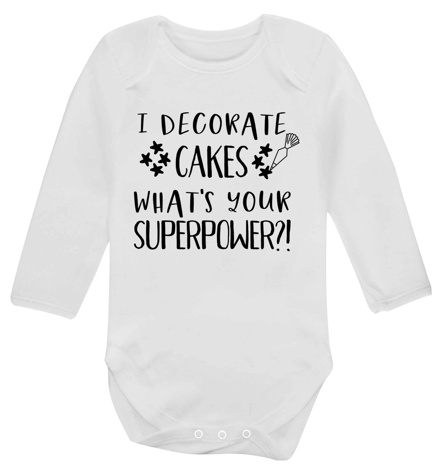 I decorate cakes what's your superpower?! Baby Vest long sleeved white 6-12 months