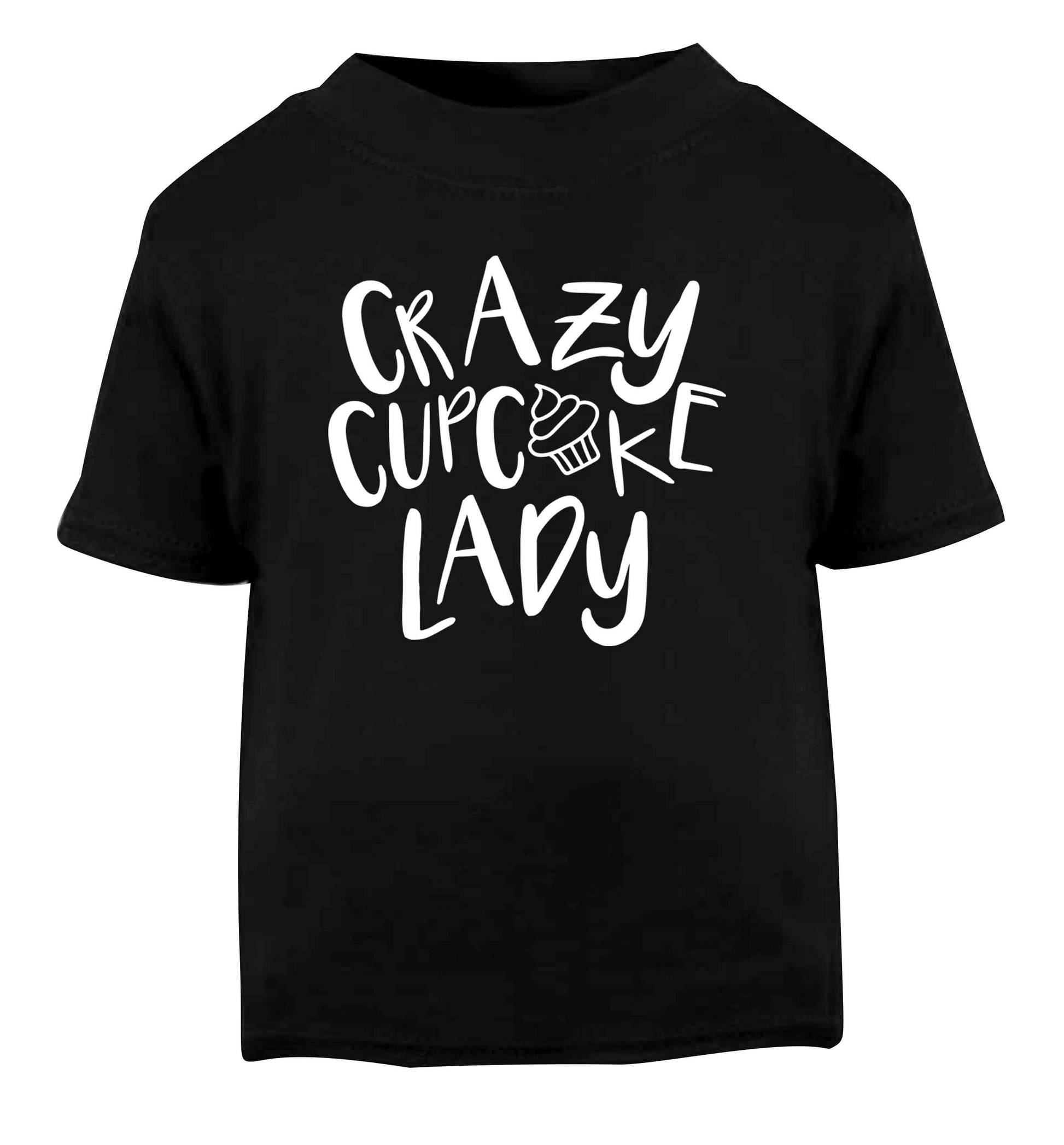 Crazy cupcake lady Black Baby Toddler Tshirt 2 years
