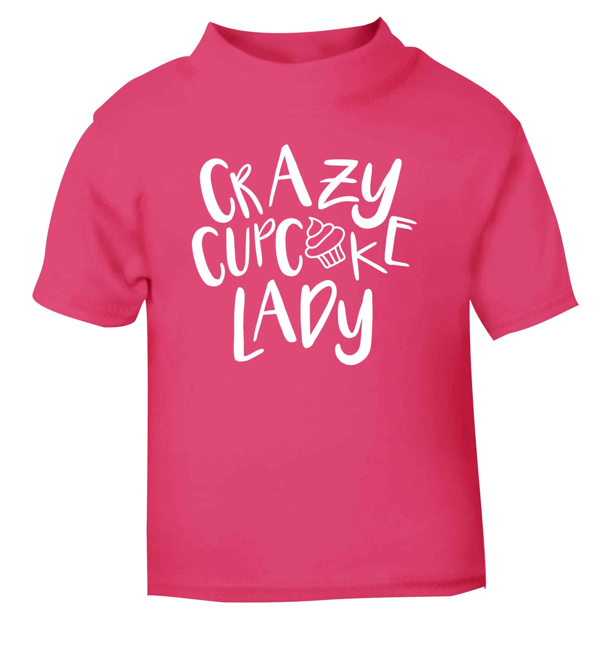 Crazy cupcake lady pink Baby Toddler Tshirt 2 Years