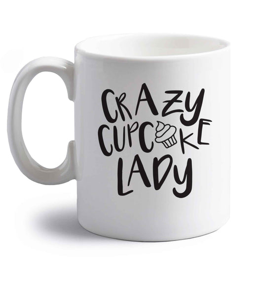 Crazy cupcake lady right handed white ceramic mug 