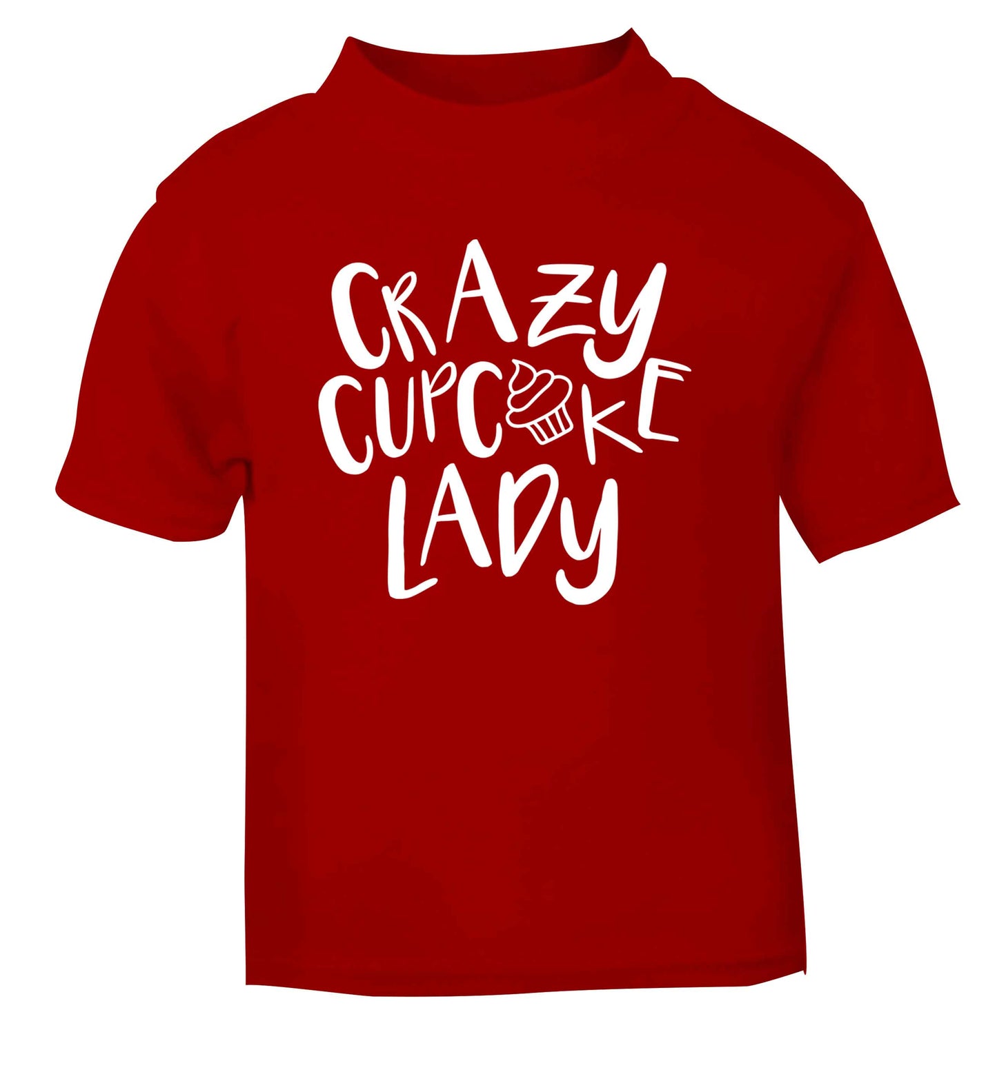 Crazy cupcake lady red Baby Toddler Tshirt 2 Years