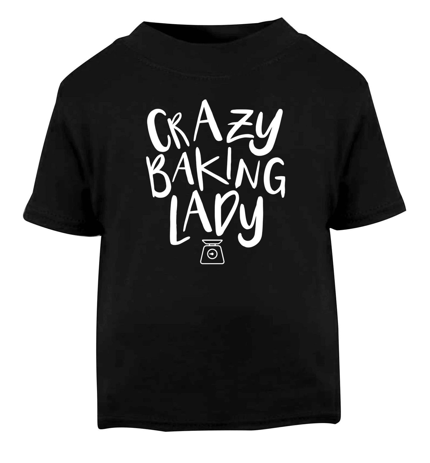 Crazy baking lady Black Baby Toddler Tshirt 2 years