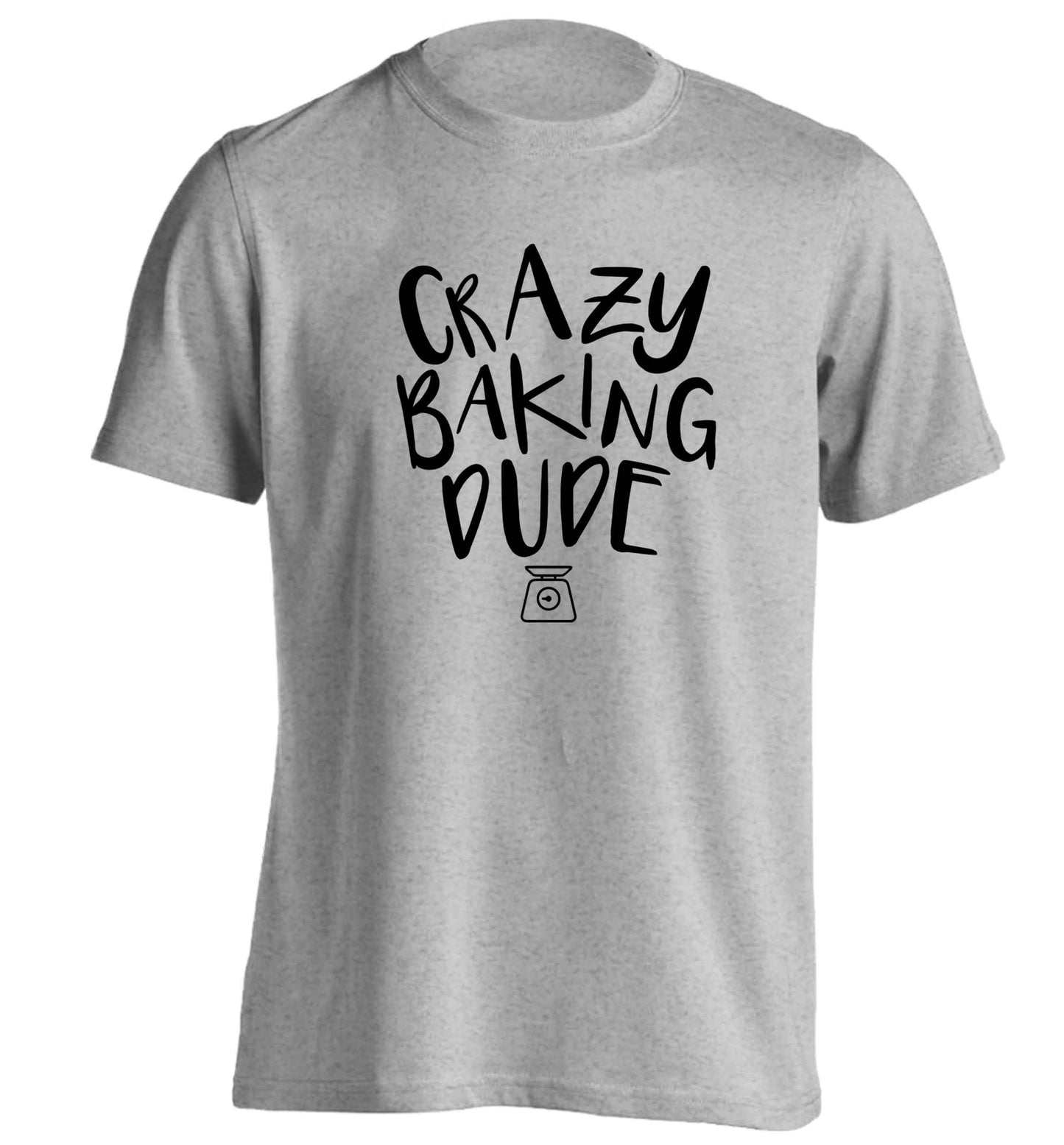 Crazy baking dude adults unisex grey Tshirt 2XL