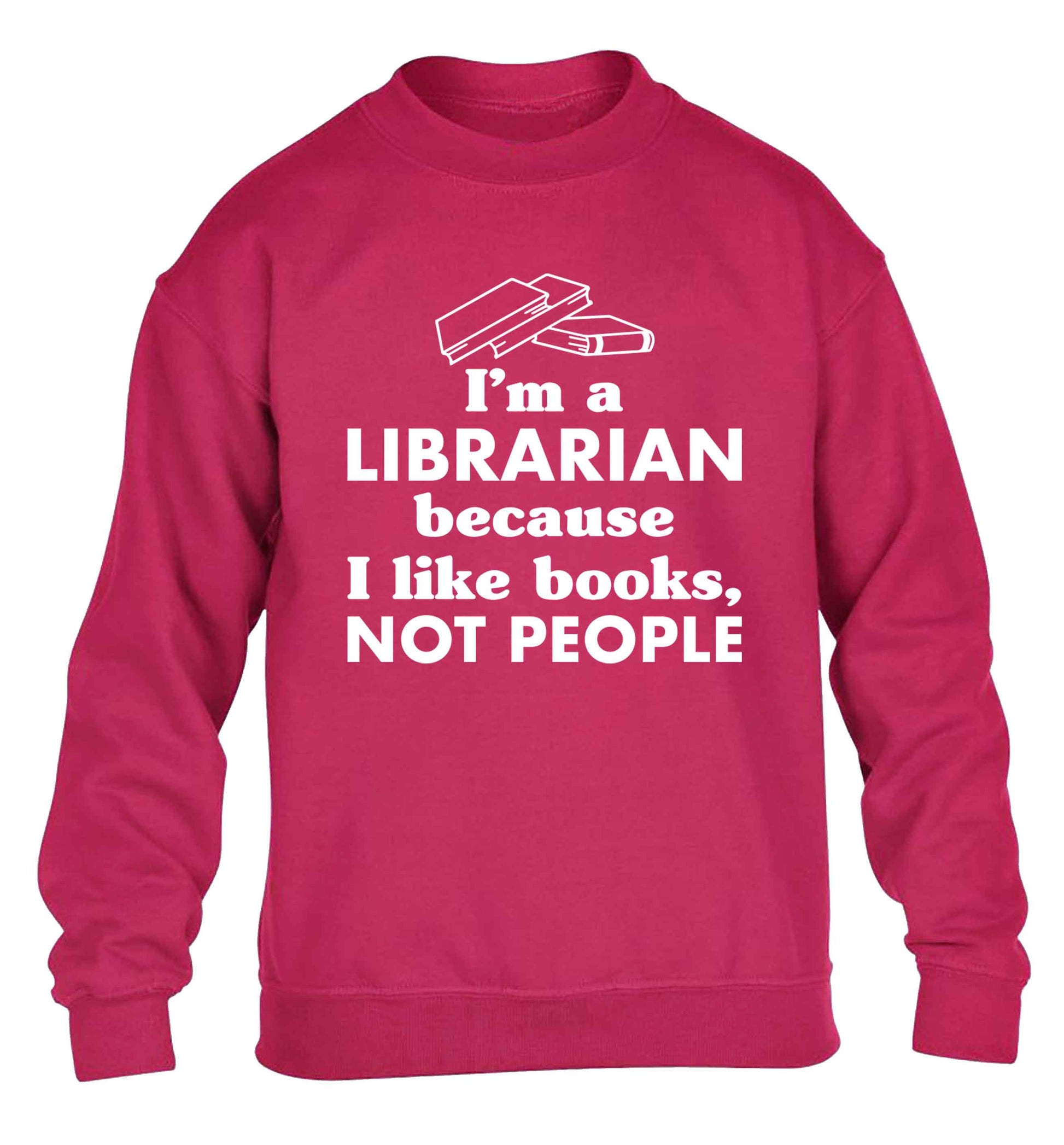 I'm a librarian because I like books not people children's pink sweater 12-13 Years