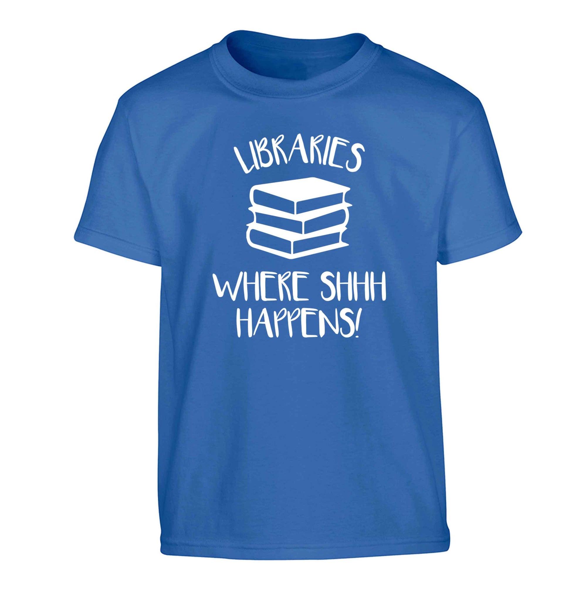 Libraries where shh happens! Children's blue Tshirt 12-13 Years