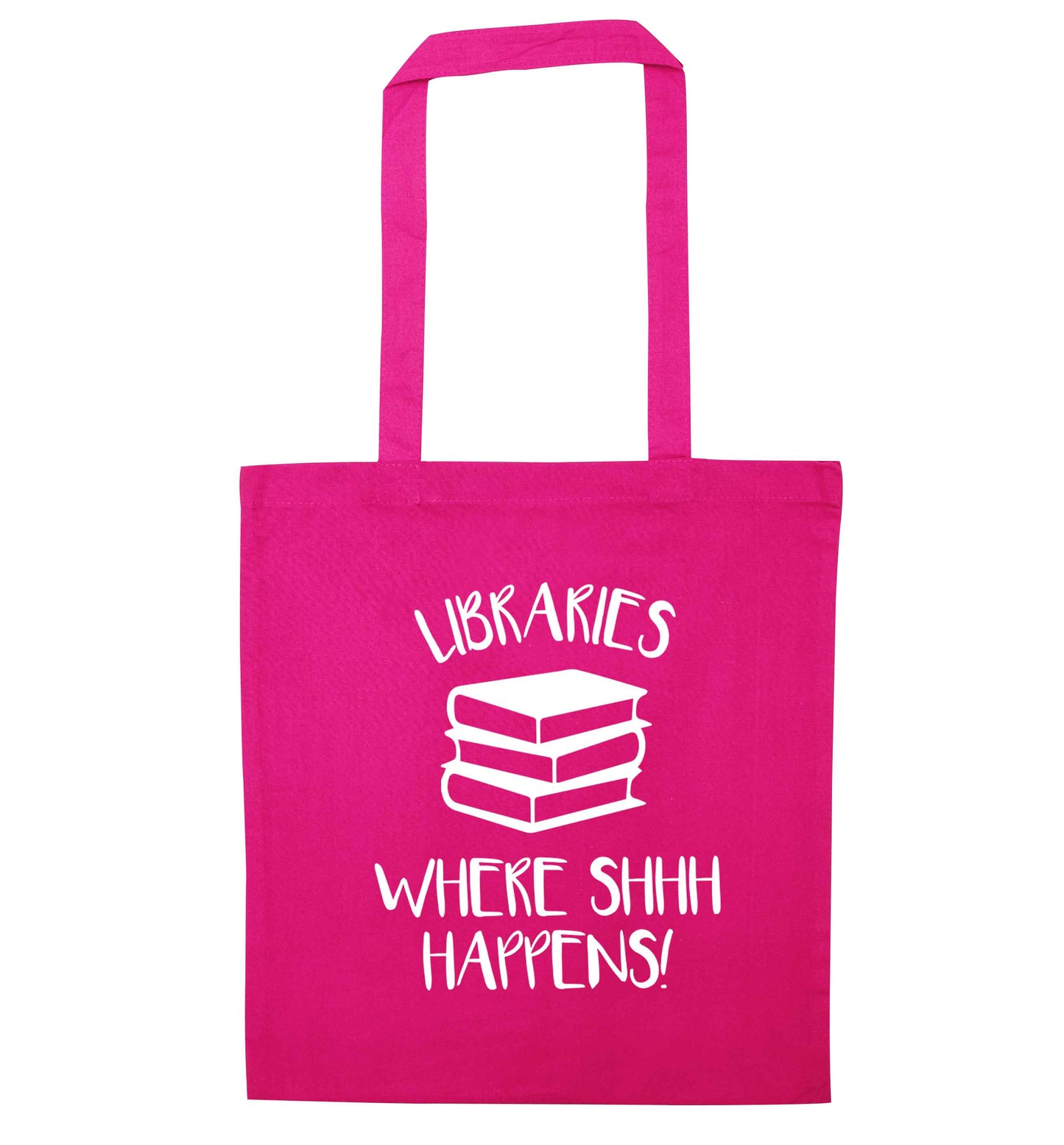 Libraries where shh happens! pink tote bag