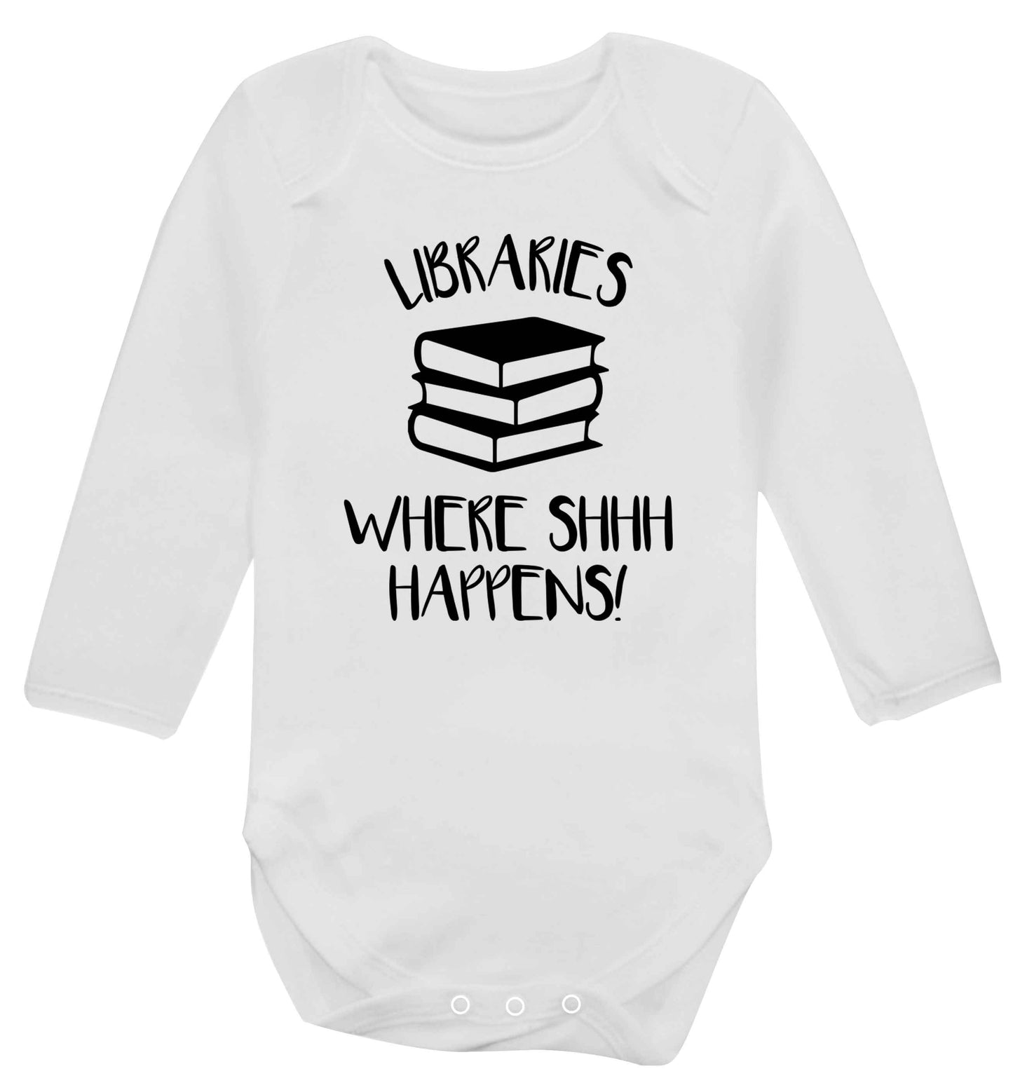 Libraries where shh happens! Baby Vest long sleeved white 6-12 months