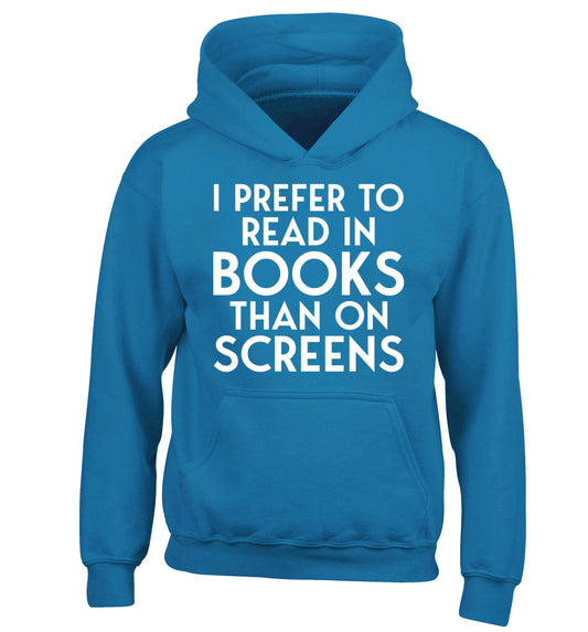 I prefer to read in books than on screens children's blue hoodie 12-13 Years