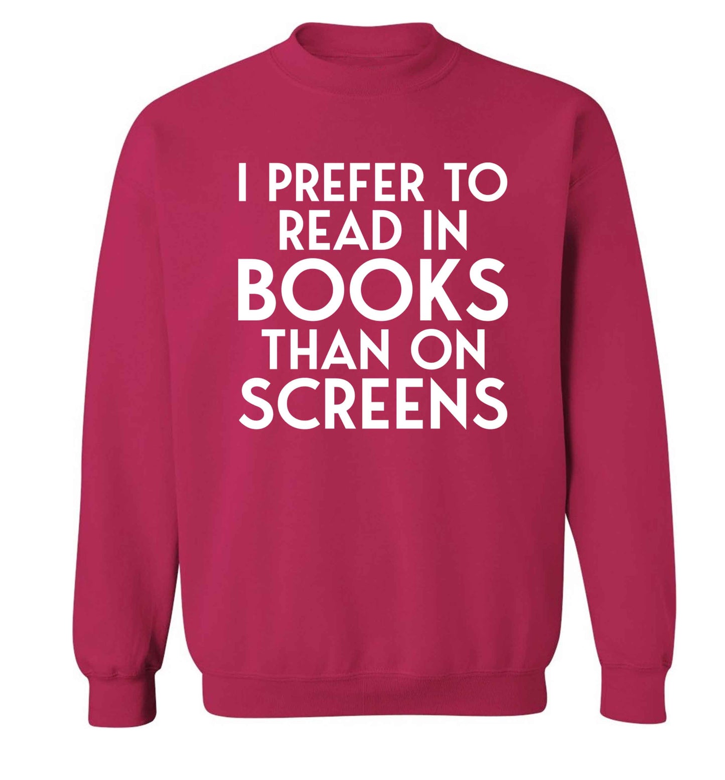 I prefer to read in books than on screens Adult's unisex pink Sweater 2XL
