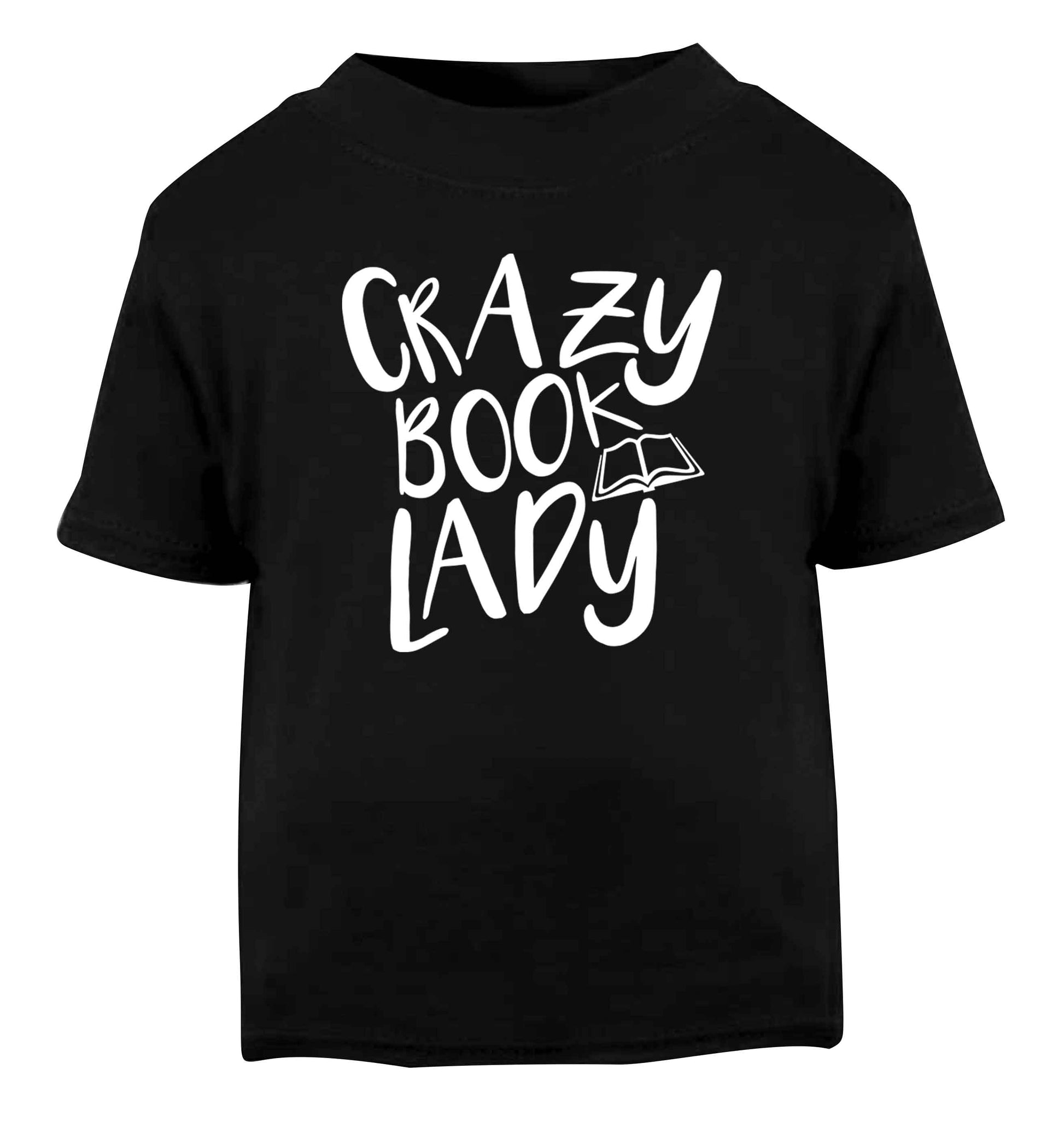 Crazy book lady Black Baby Toddler Tshirt 2 years