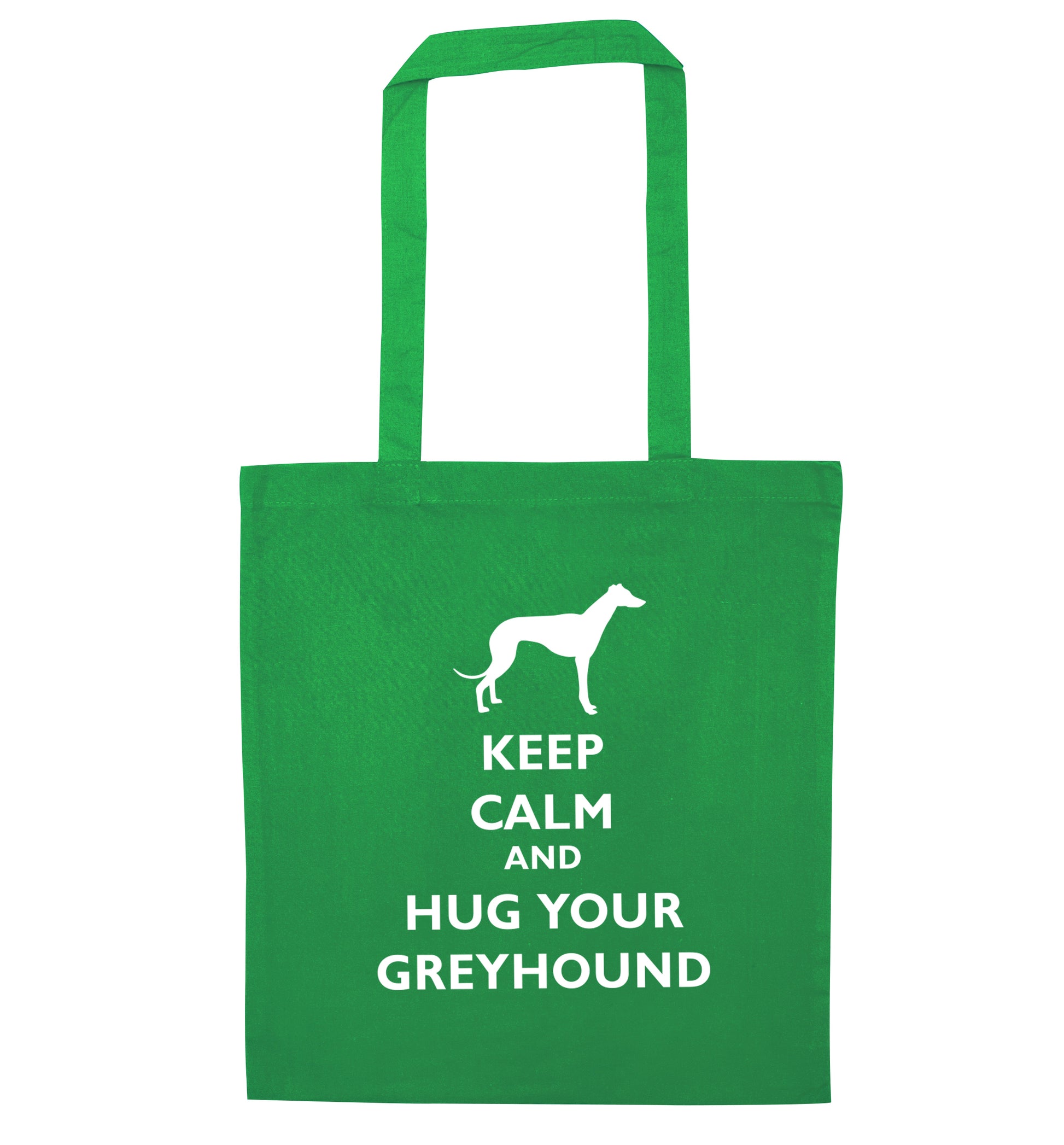 Keep calm and hug your greyhound green tote bag