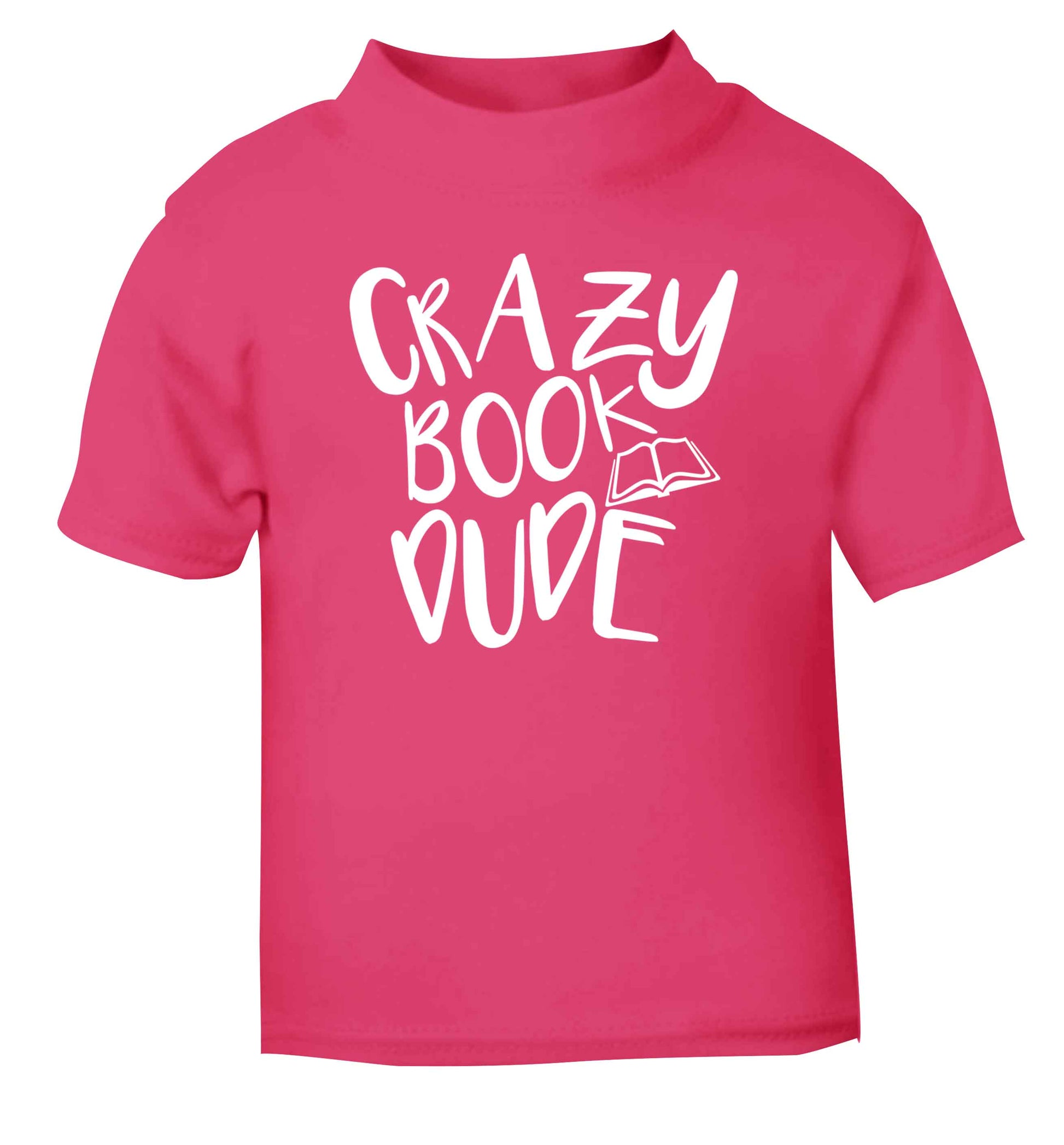Crazy book dude pink Baby Toddler Tshirt 2 Years