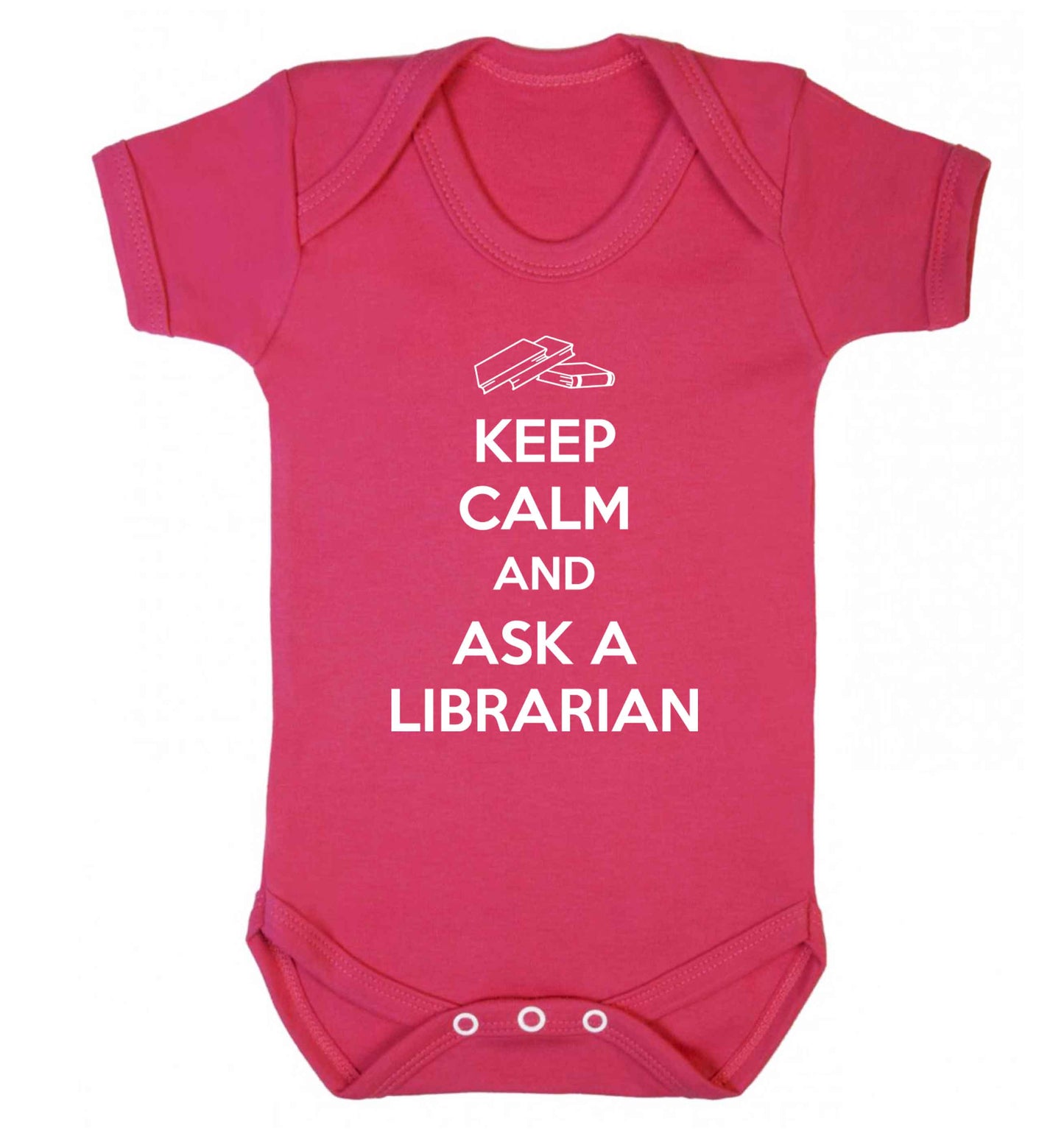 Keep calm and ask a librarian Baby Vest dark pink 18-24 months