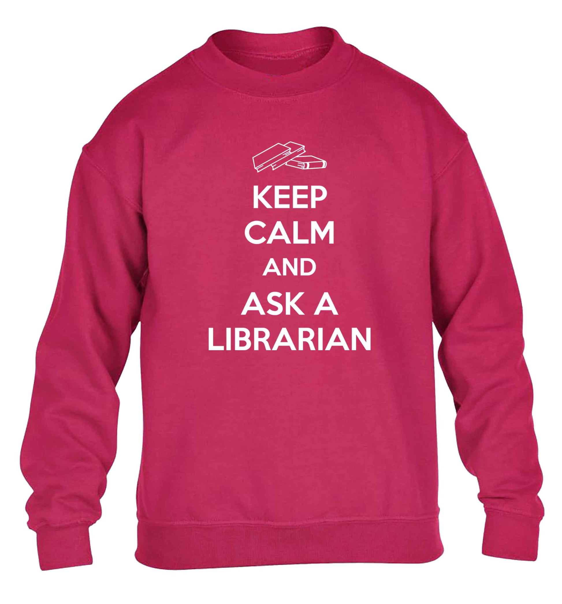 Keep calm and ask a librarian children's pink sweater 12-13 Years