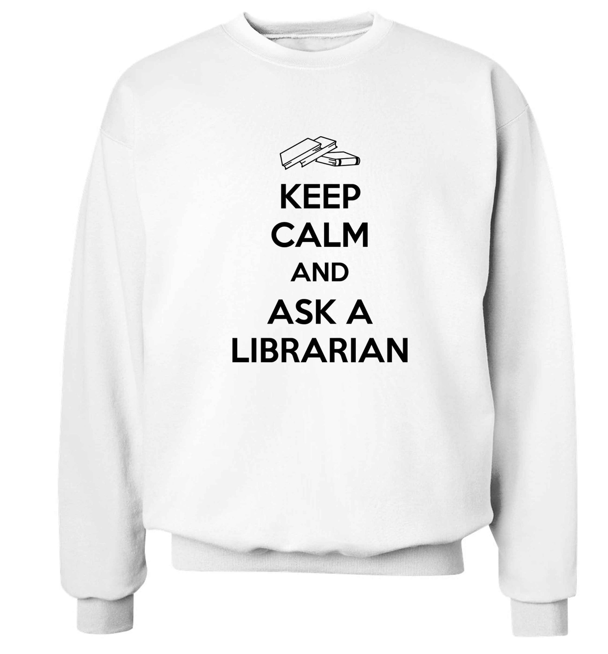 Keep calm and ask a librarian Adult's unisex white Sweater 2XL