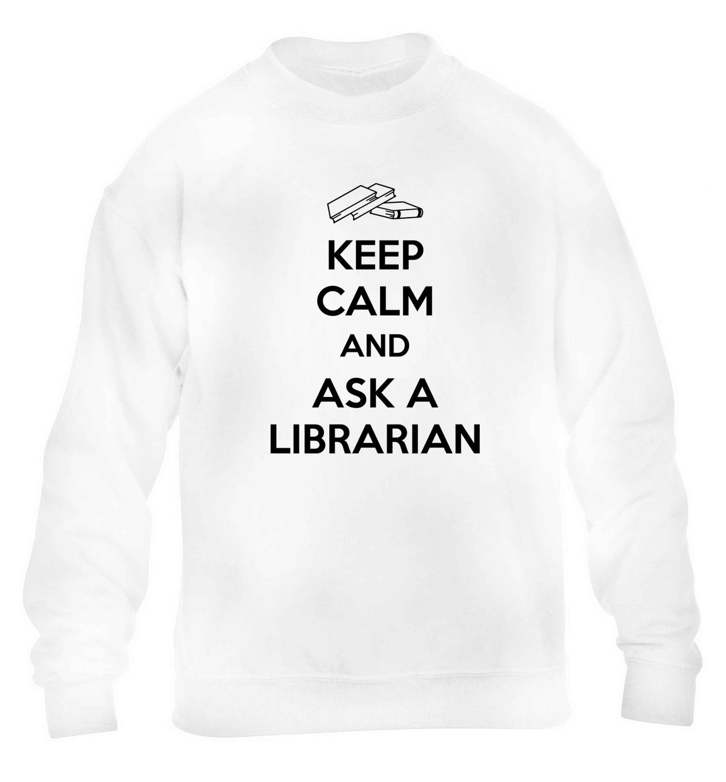 Keep calm and ask a librarian children's white sweater 12-13 Years