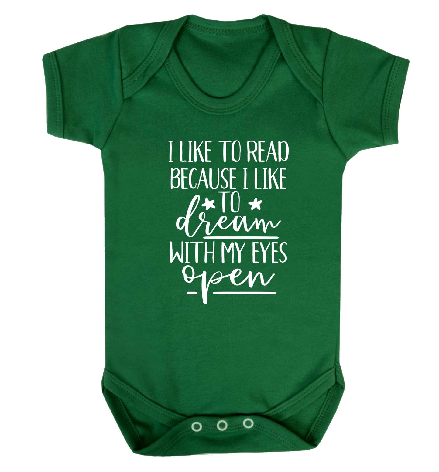 I like to read because I like to dream with my eyes open Baby Vest green 18-24 months