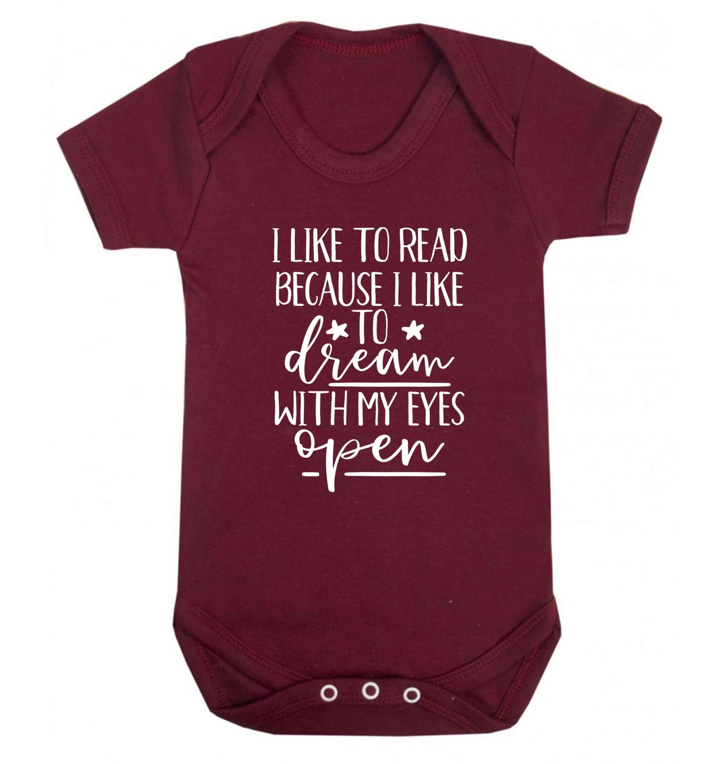 I like to read because I like to dream with my eyes open Baby Vest maroon 18-24 months