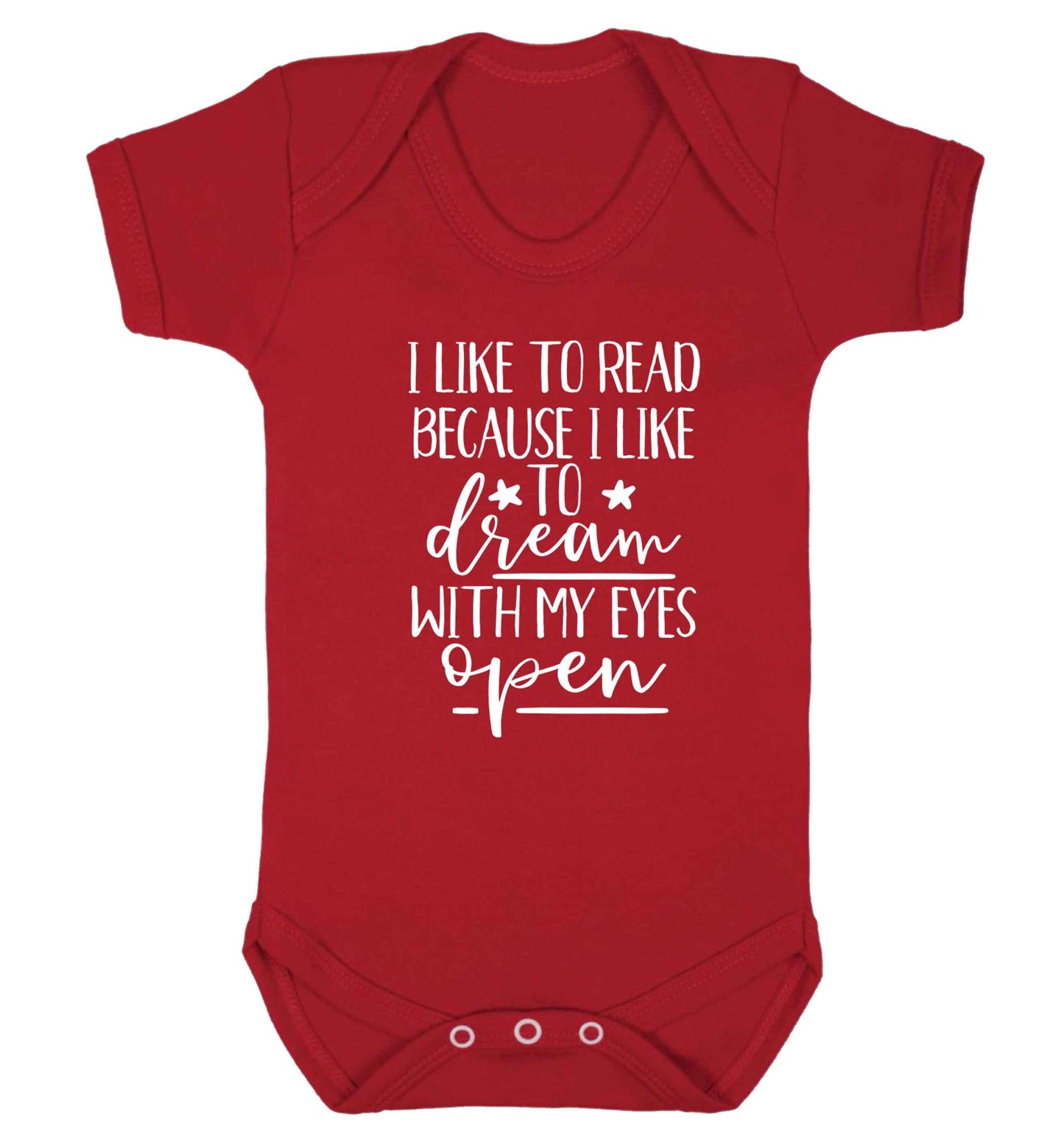 I like to read because I like to dream with my eyes open Baby Vest red 18-24 months