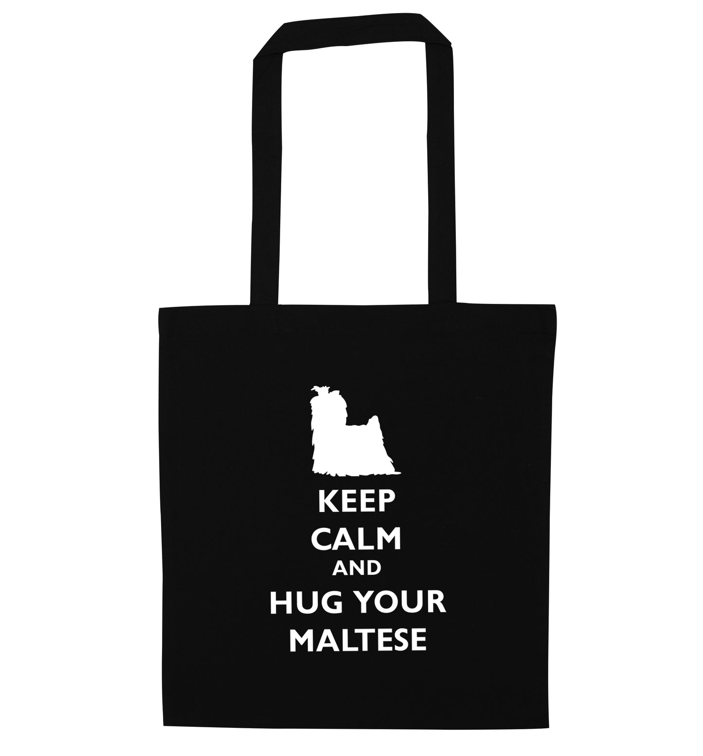Keep calm and hug your maltese black tote bag
