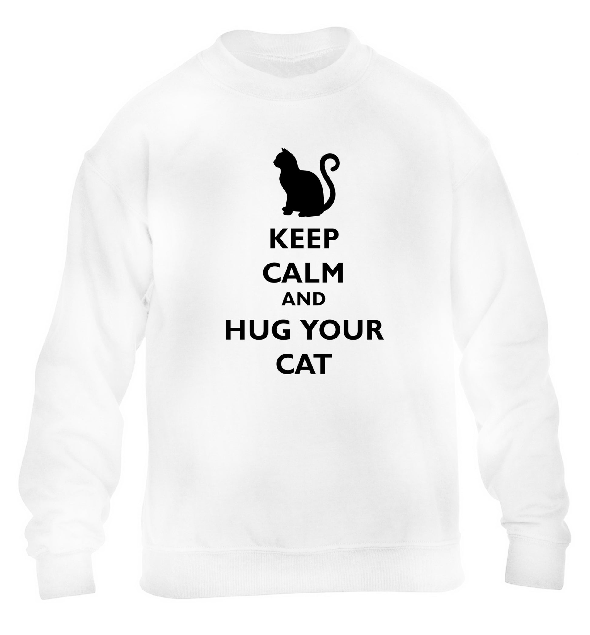 Keep calm and hug your cat children's white sweater 12-13 Years