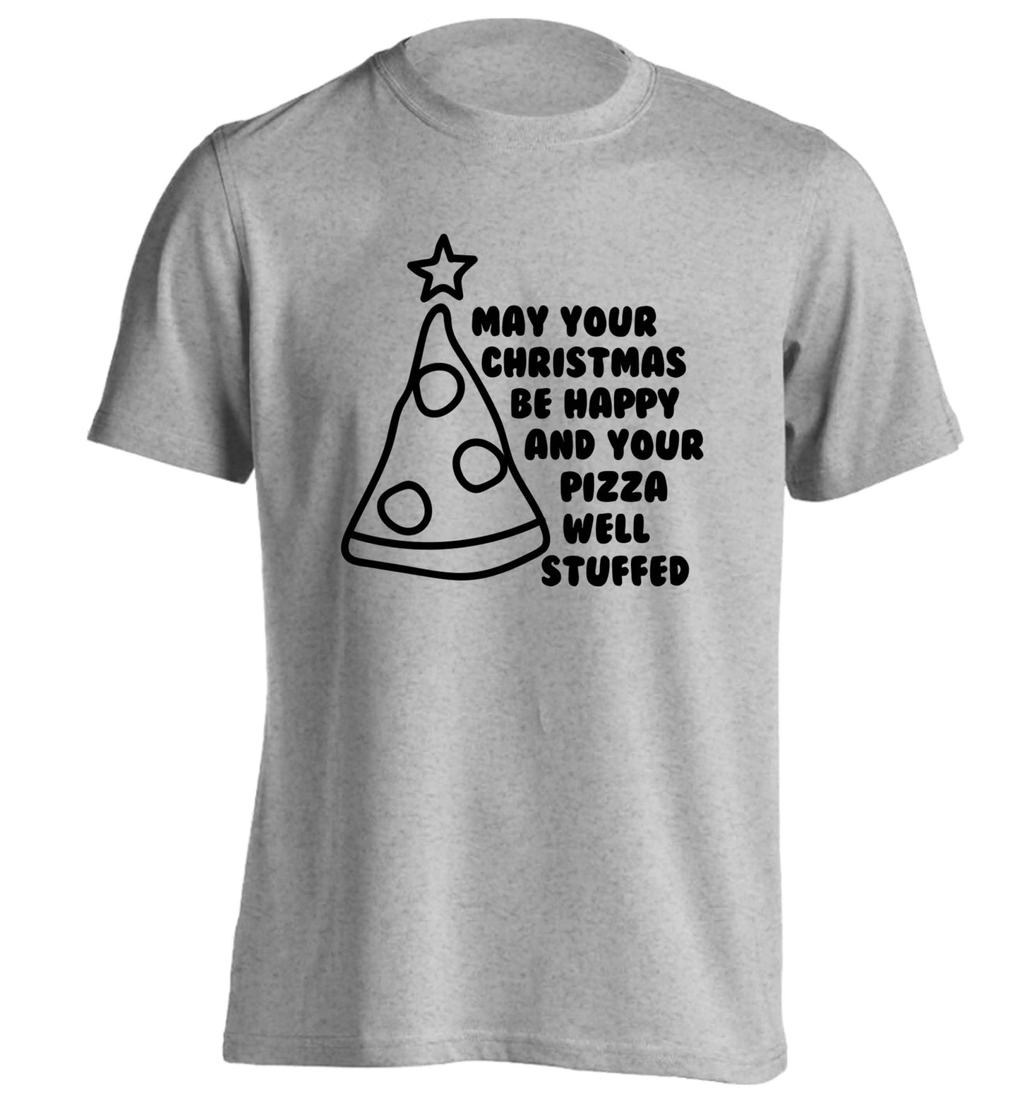May your Christmas be happy and your pizza well stuffed adults unisex grey Tshirt 2XL