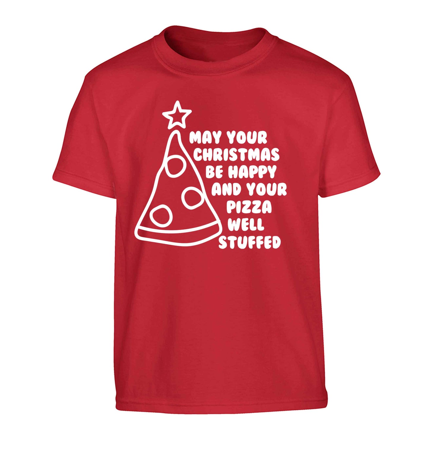 May your Christmas be happy and your pizza well stuffed Children's red Tshirt 12-13 Years