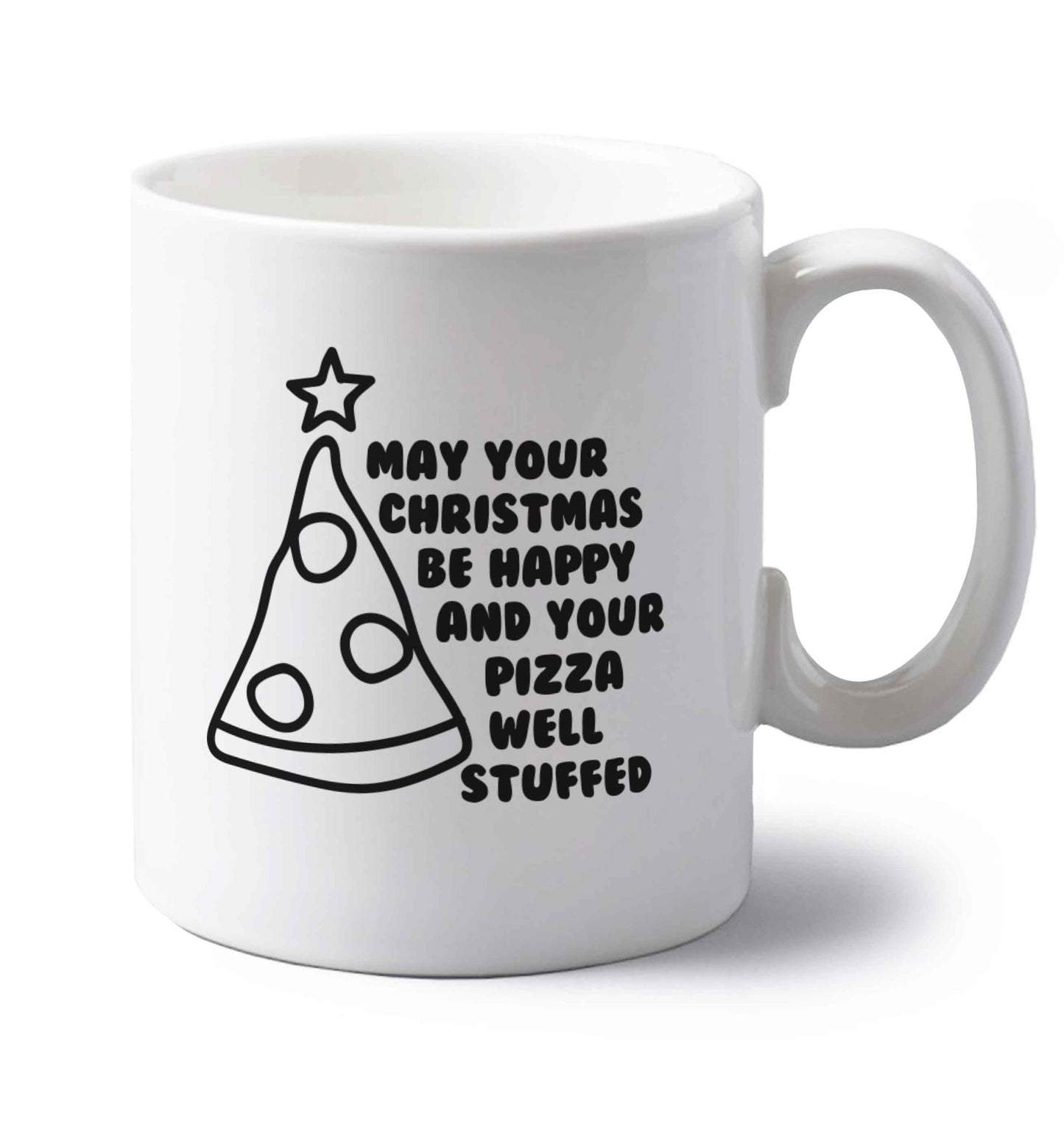 May your Christmas be happy and your pizza well stuffed left handed white ceramic mug 