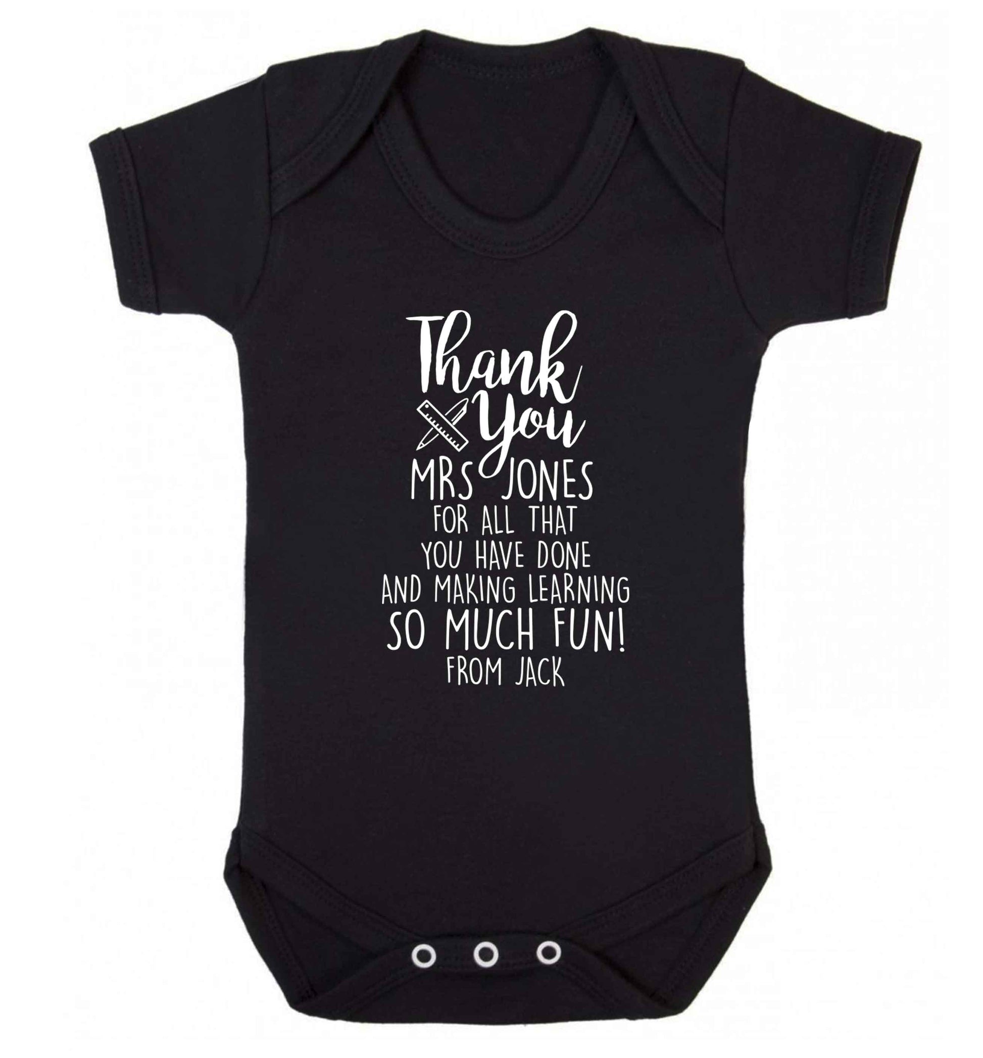 Personalised thank you Mrs for all that you've done and making learning so much fun! Baby Vest black 18-24 months