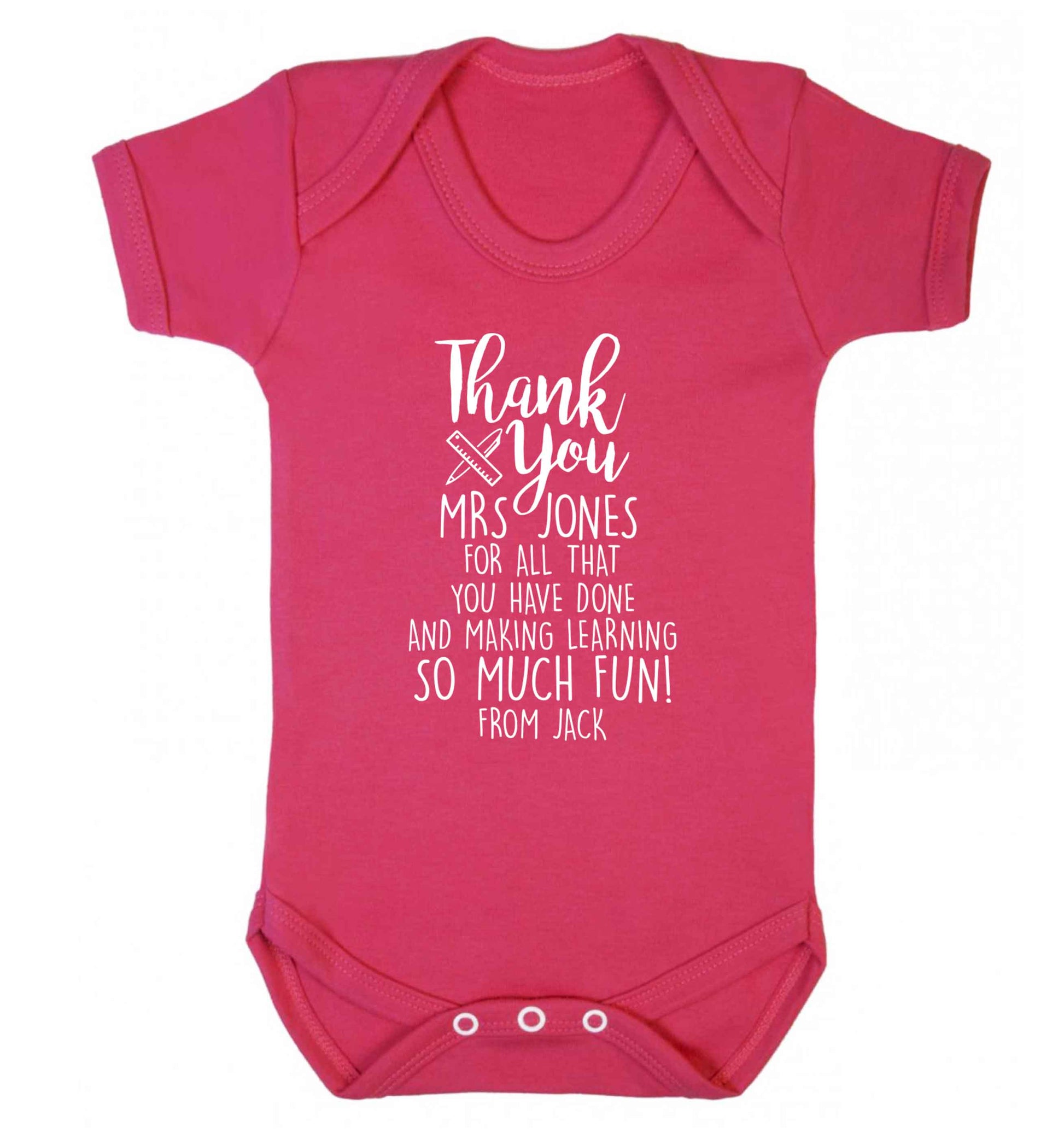 Personalised thank you Mrs for all that you've done and making learning so much fun! Baby Vest dark pink 18-24 months