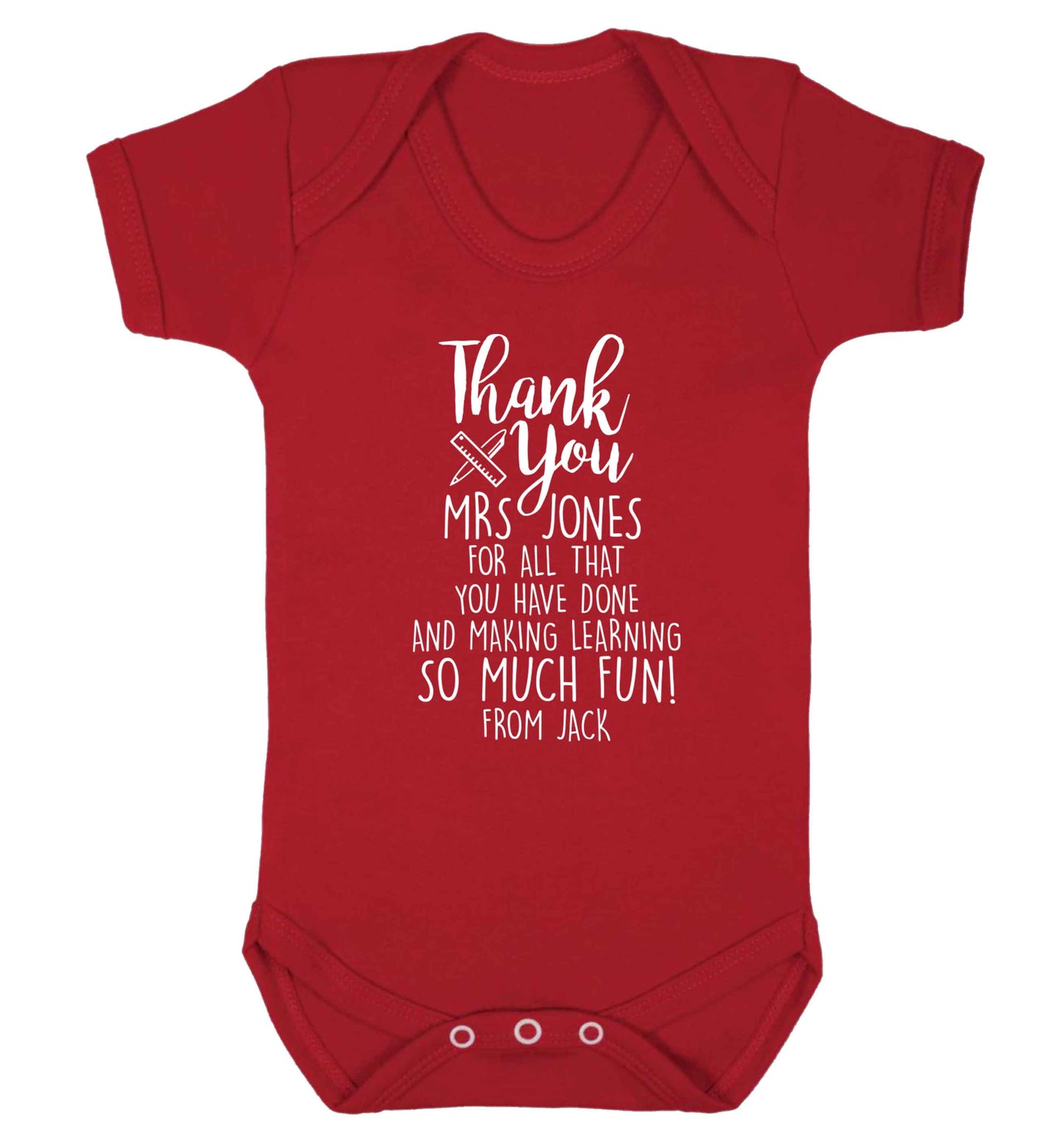 Personalised thank you Mrs for all that you've done and making learning so much fun! Baby Vest red 18-24 months