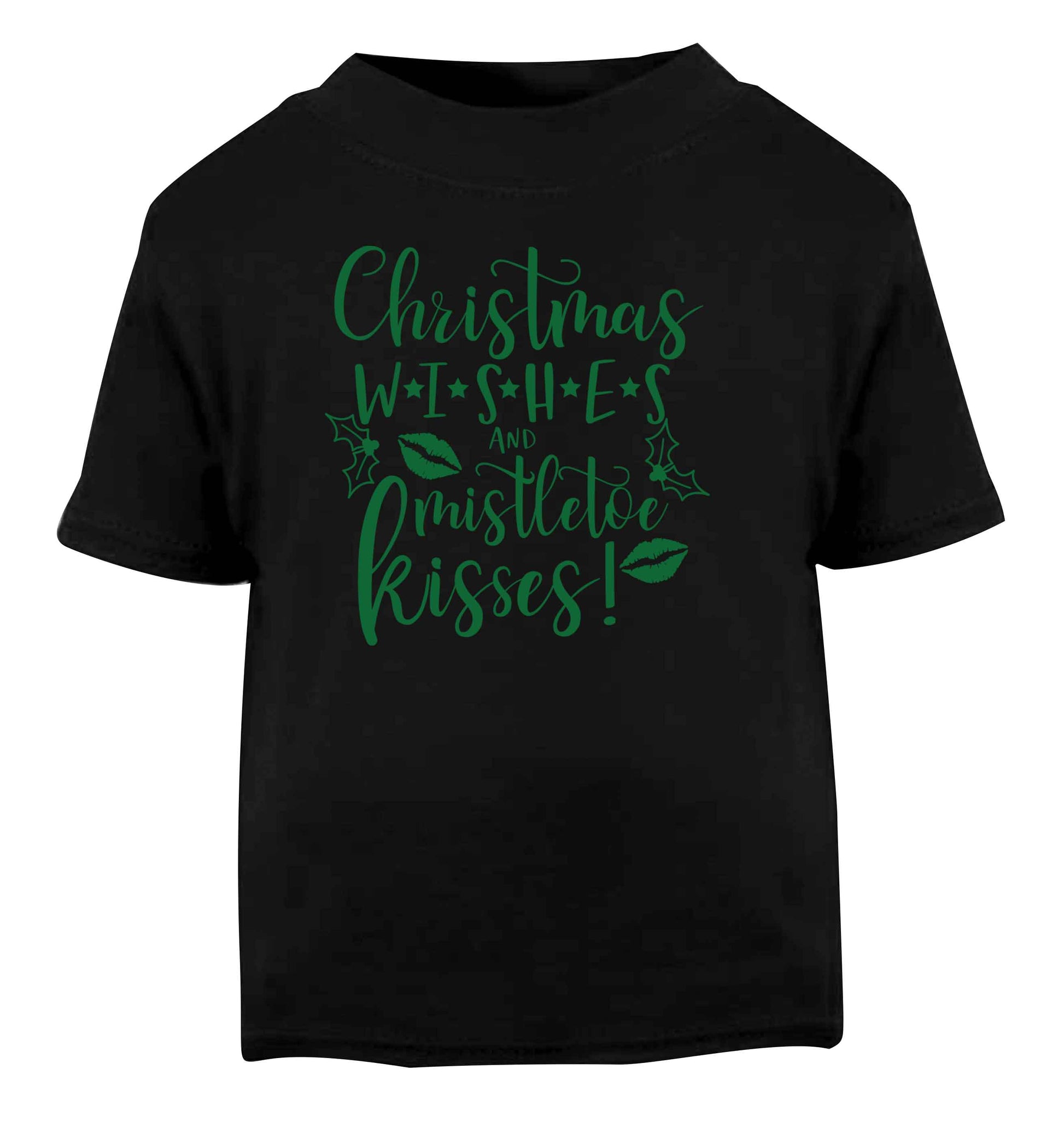 Christmas wishes and mistletoe kisses Black Baby Toddler Tshirt 2 years
