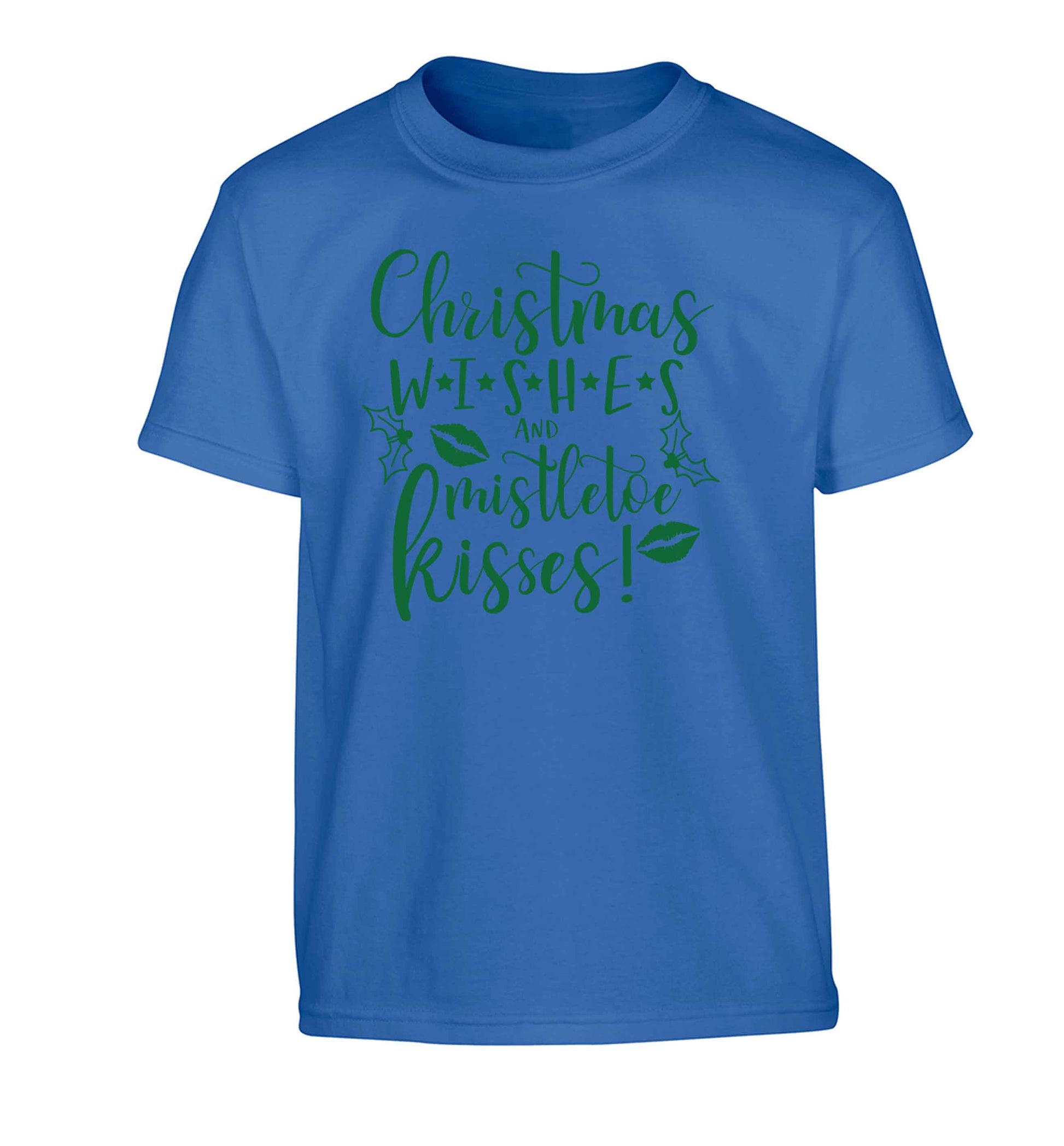 Christmas wishes and mistletoe kisses Children's blue Tshirt 12-13 Years