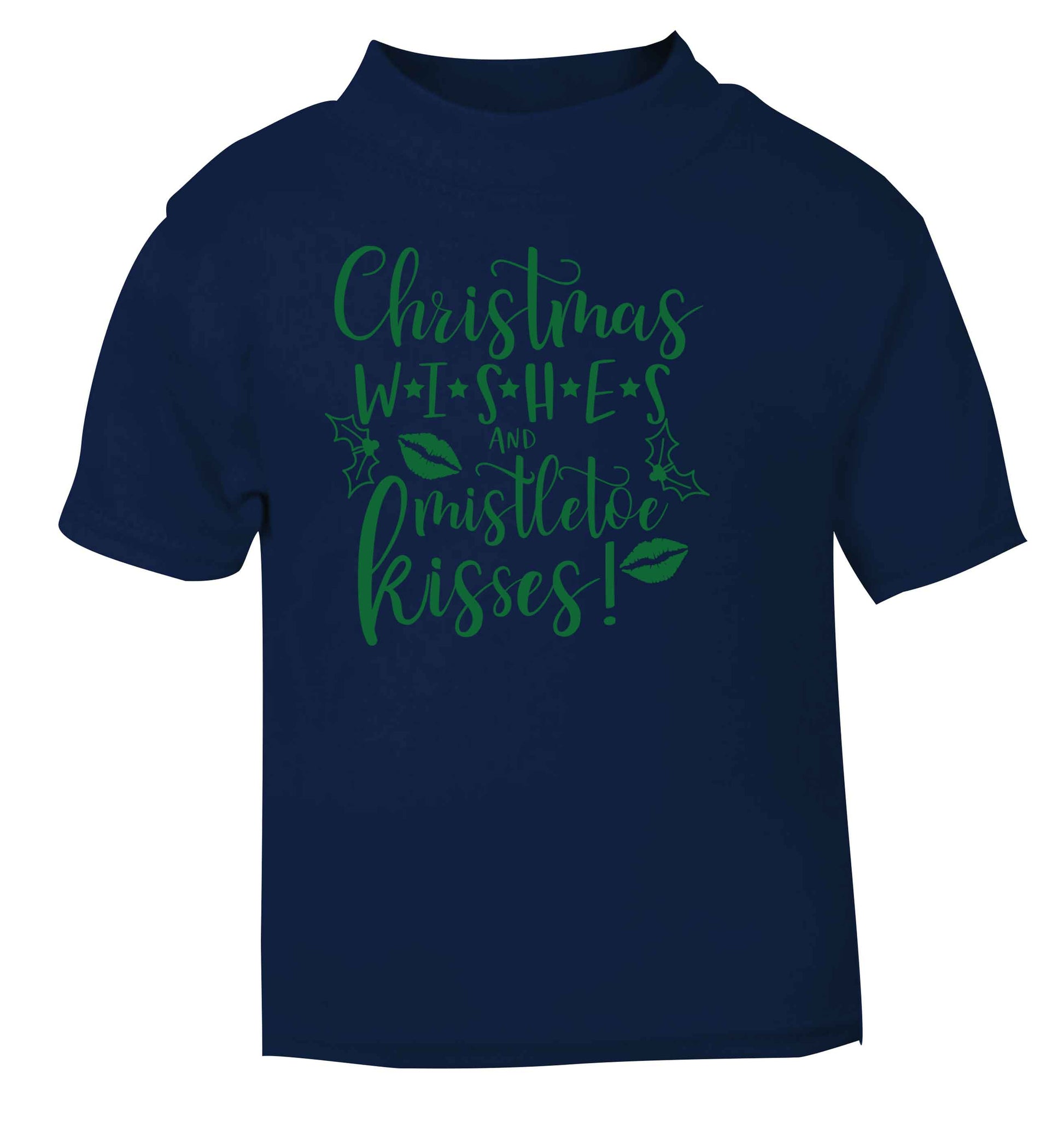 Christmas wishes and mistletoe kisses navy Baby Toddler Tshirt 2 Years