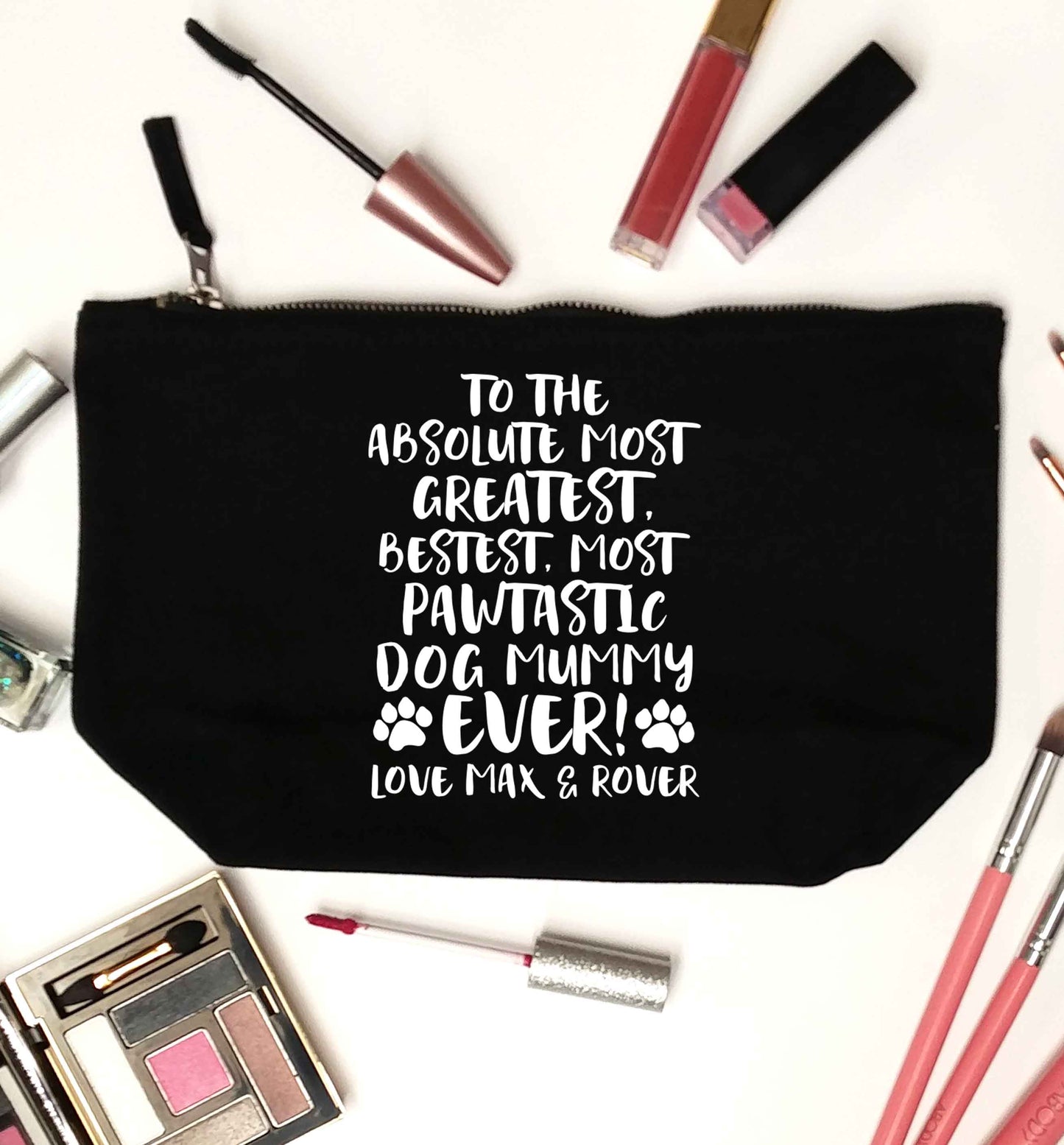 Personalsied to the most pawtastic dog mummy ever black makeup bag