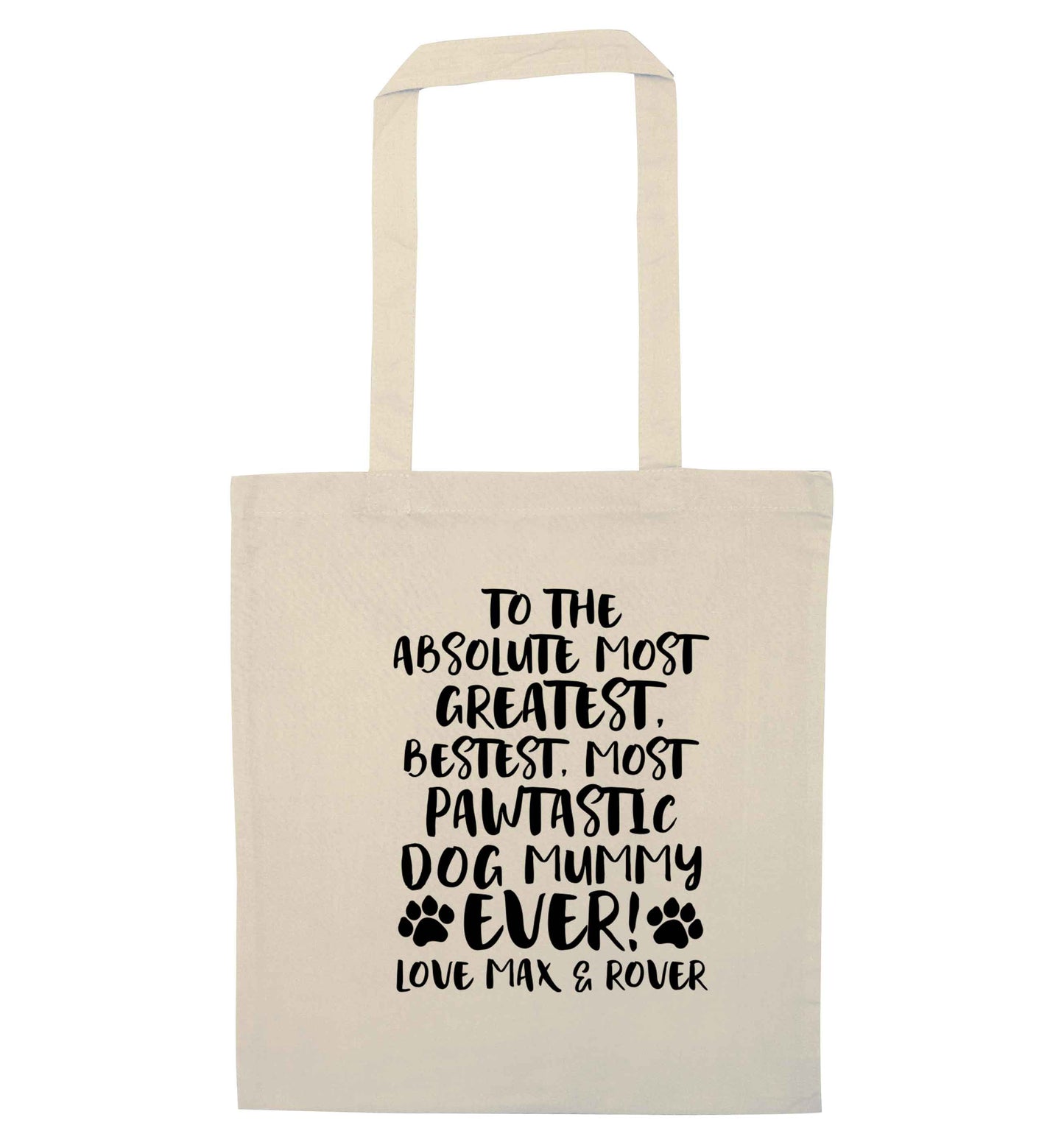 Personalsied to the most pawtastic dog mummy ever natural tote bag