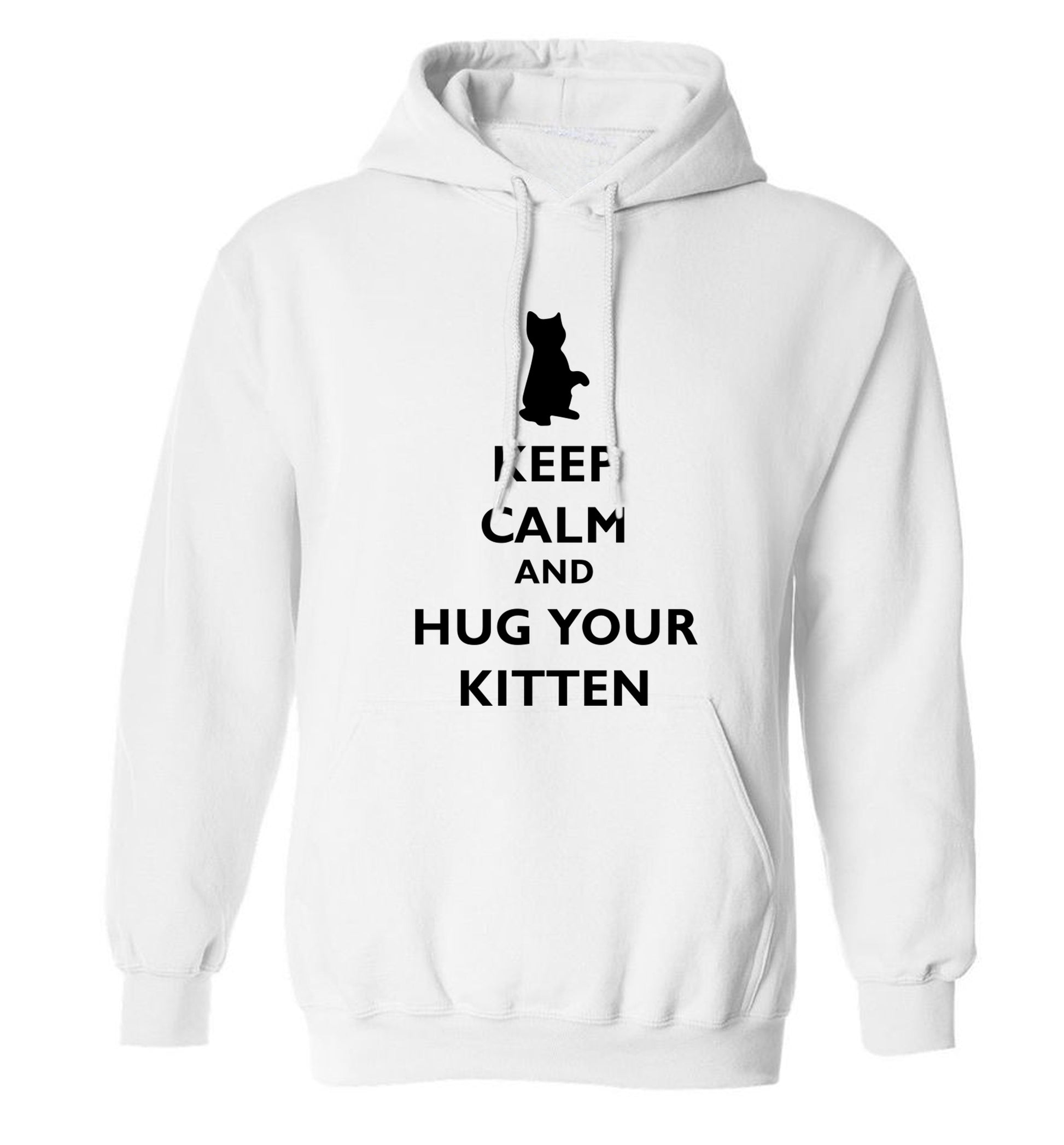 Keep calm and hug your kitten adults unisex white hoodie 2XL