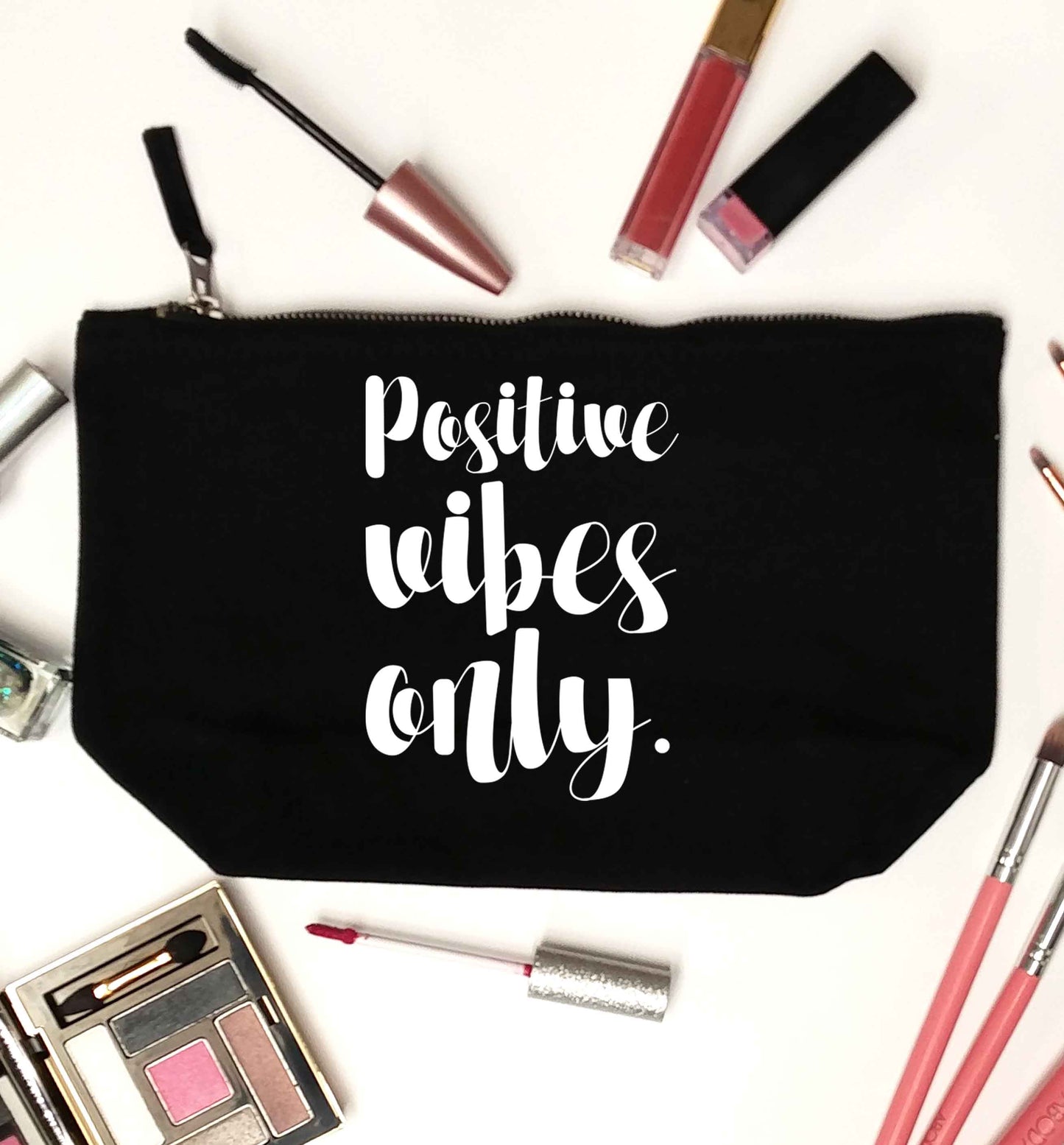 Positive vibes only black makeup bag