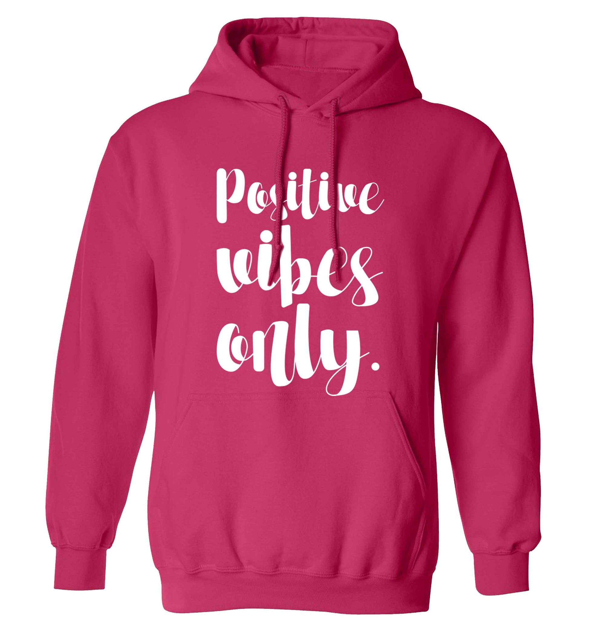 Positive vibes only adults unisex pink hoodie 2XL
