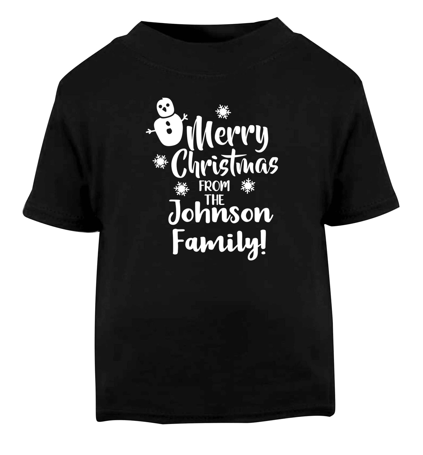 Personalised Merry Christmas from the family Black Baby Toddler Tshirt 2 years
