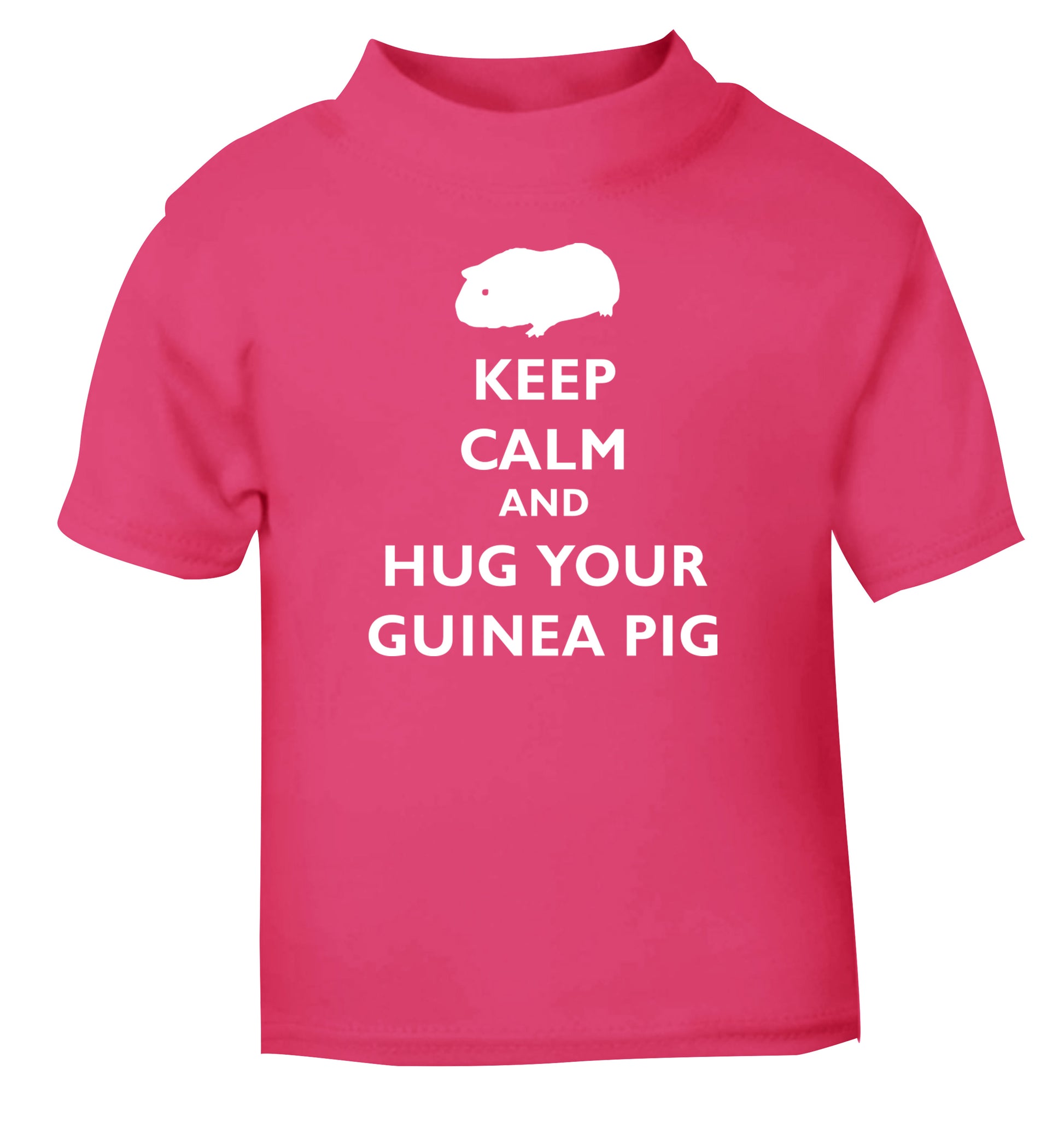 Keep calm and hug your guineapig pink Baby Toddler Tshirt 2 Years