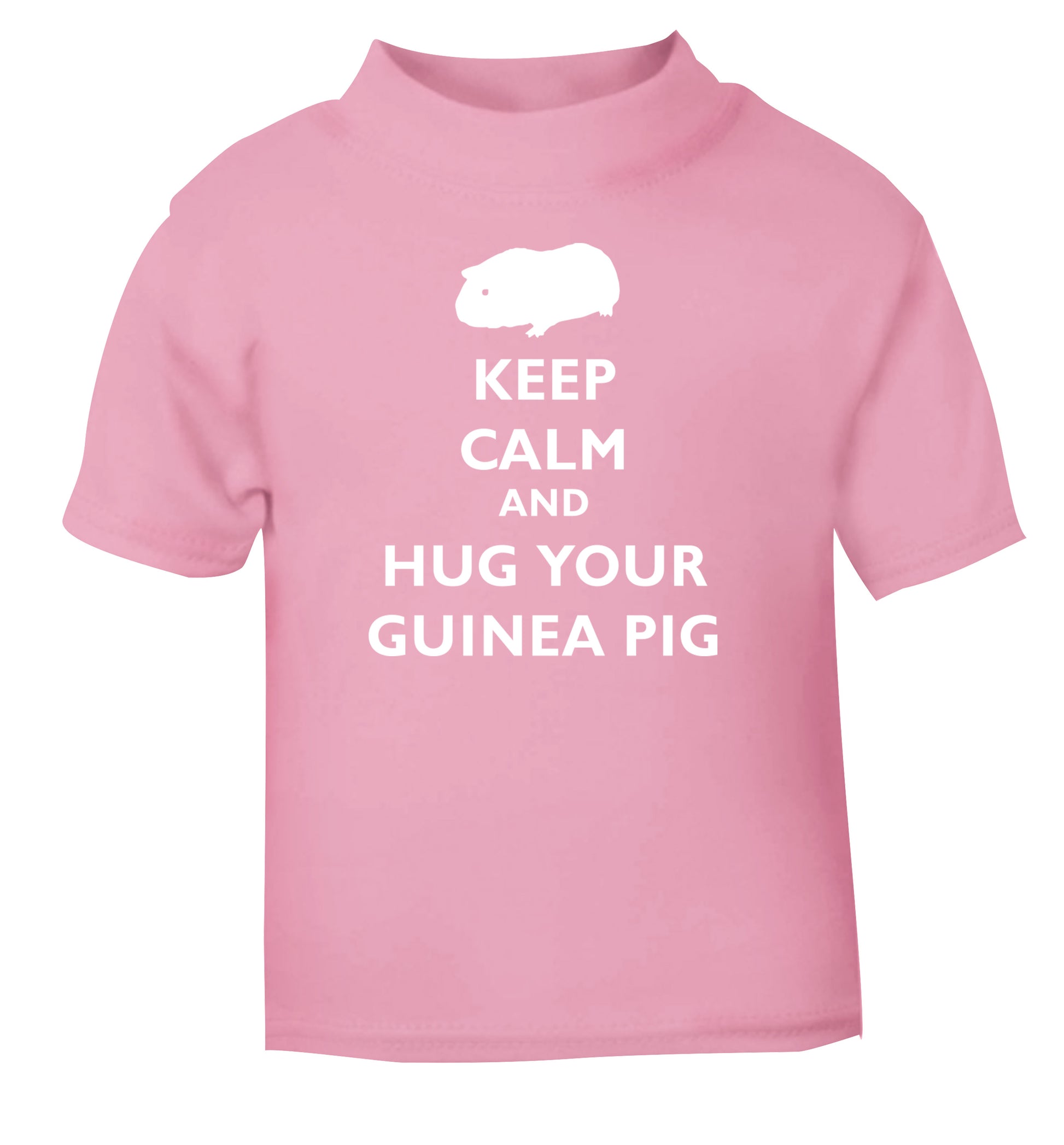Keep calm and hug your guineapig light pink Baby Toddler Tshirt 2 Years