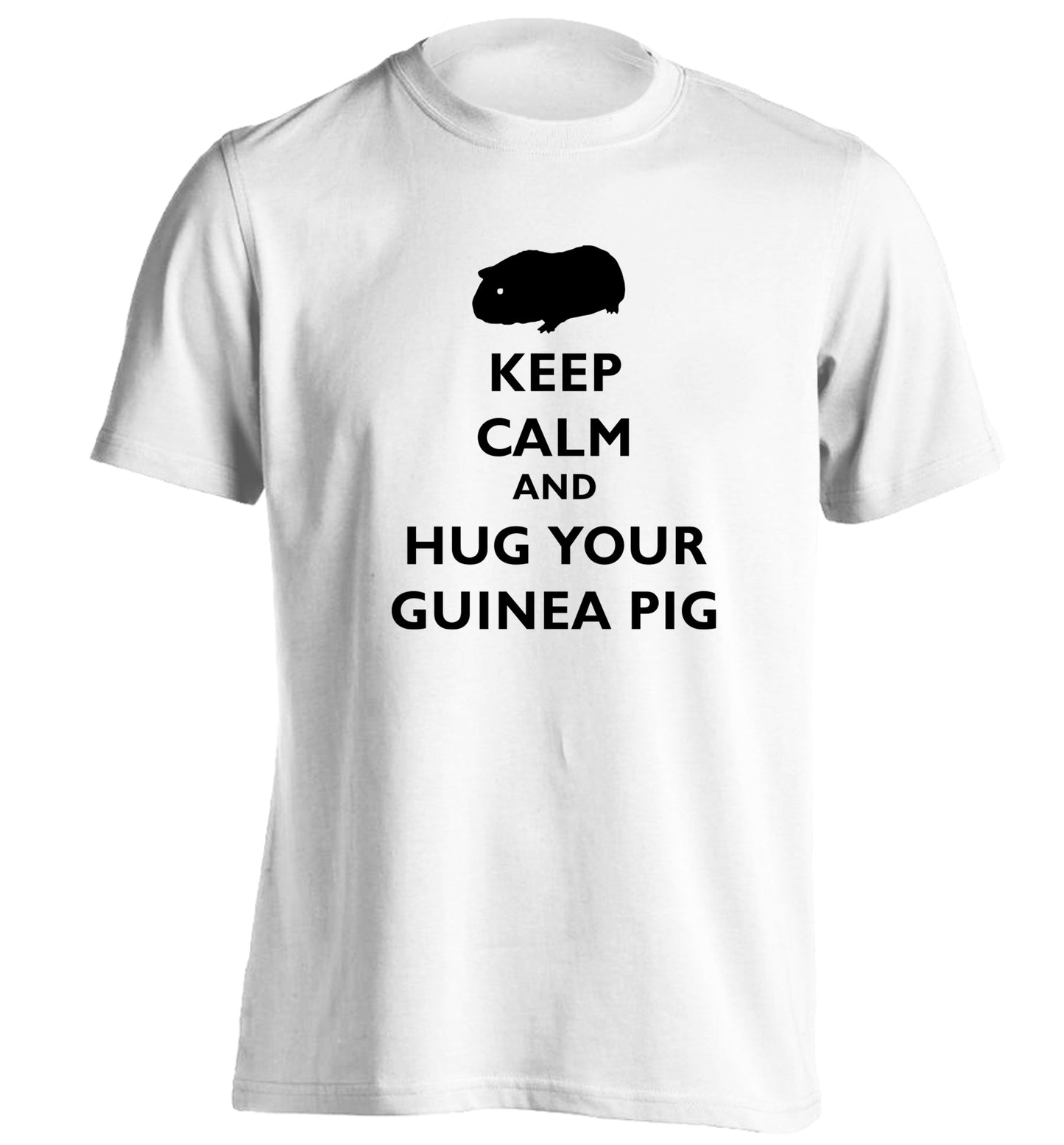 Keep calm and hug your guineapig adults unisex white Tshirt 2XL