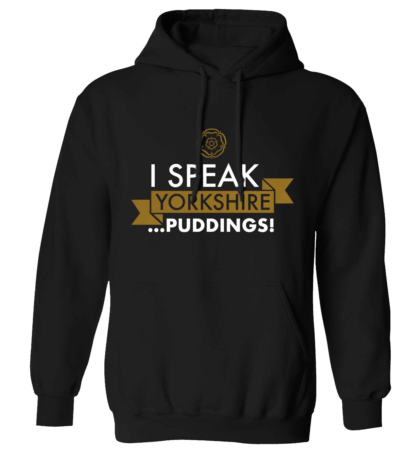 I speak Yorkshire...puddings adults unisex black hoodie 2XL