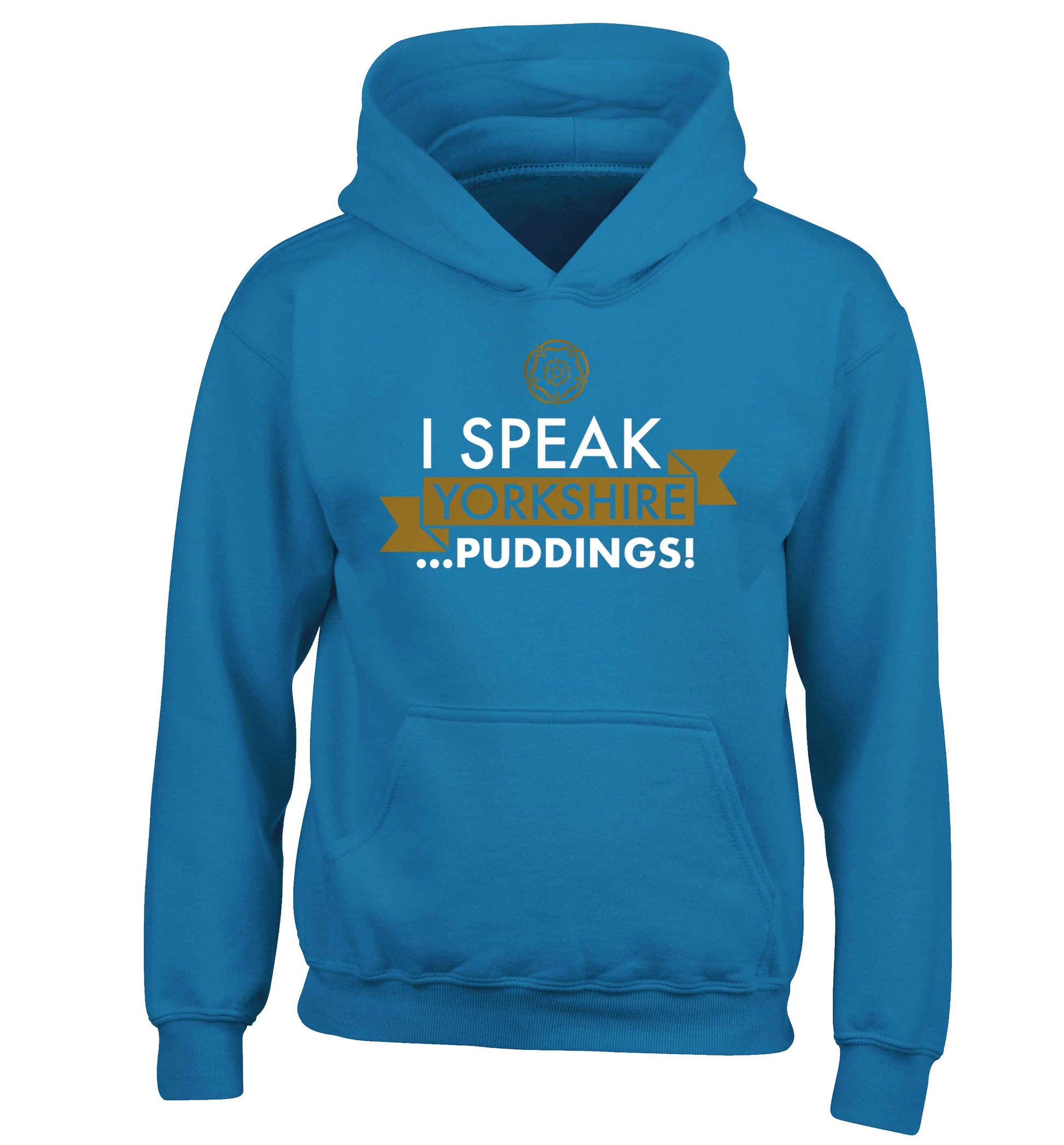 I speak Yorkshire...puddings children's blue hoodie 12-13 Years