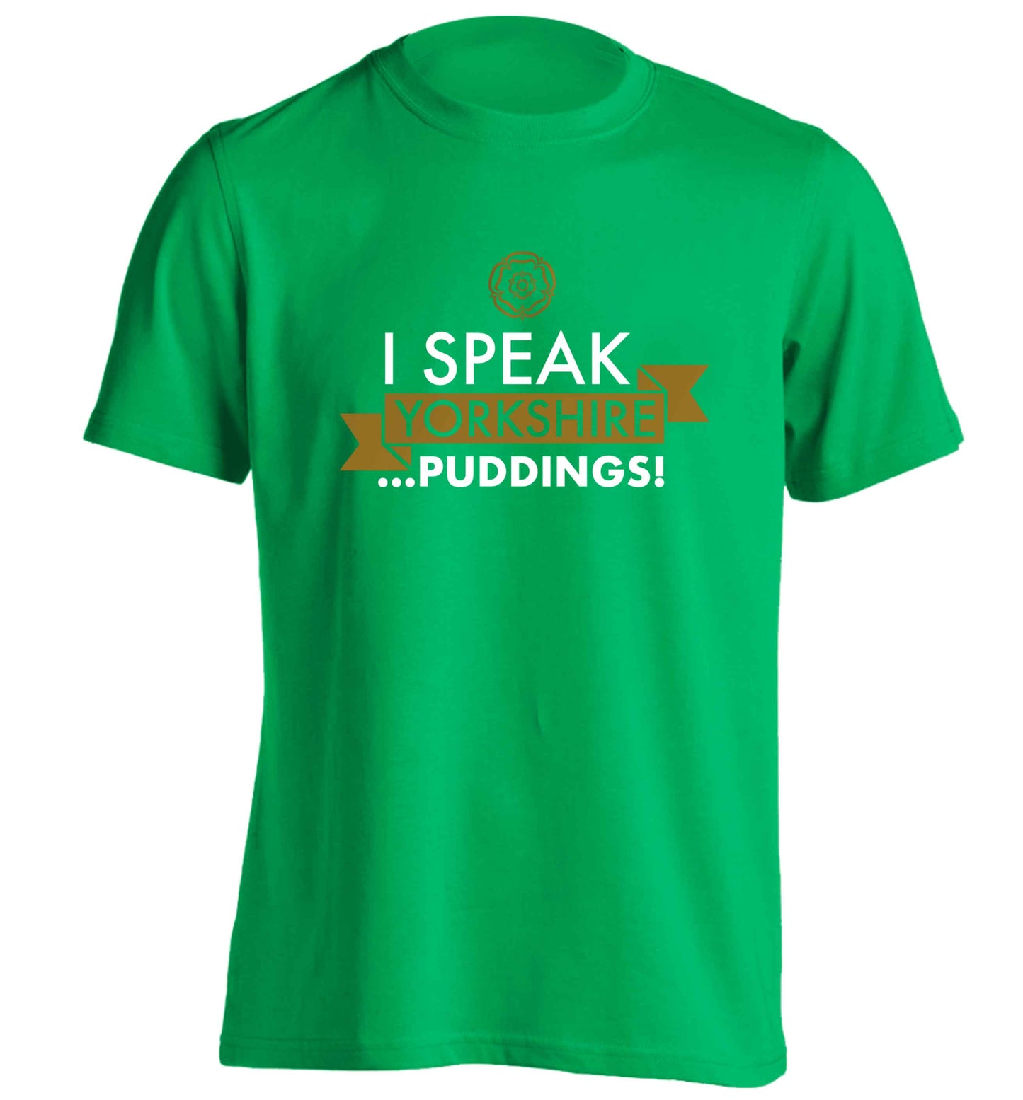 I speak Yorkshire...puddings adults unisex green Tshirt 2XL