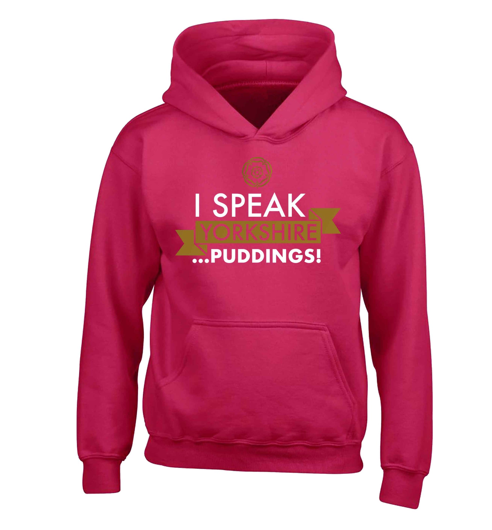 I speak Yorkshire...puddings children's pink hoodie 12-13 Years